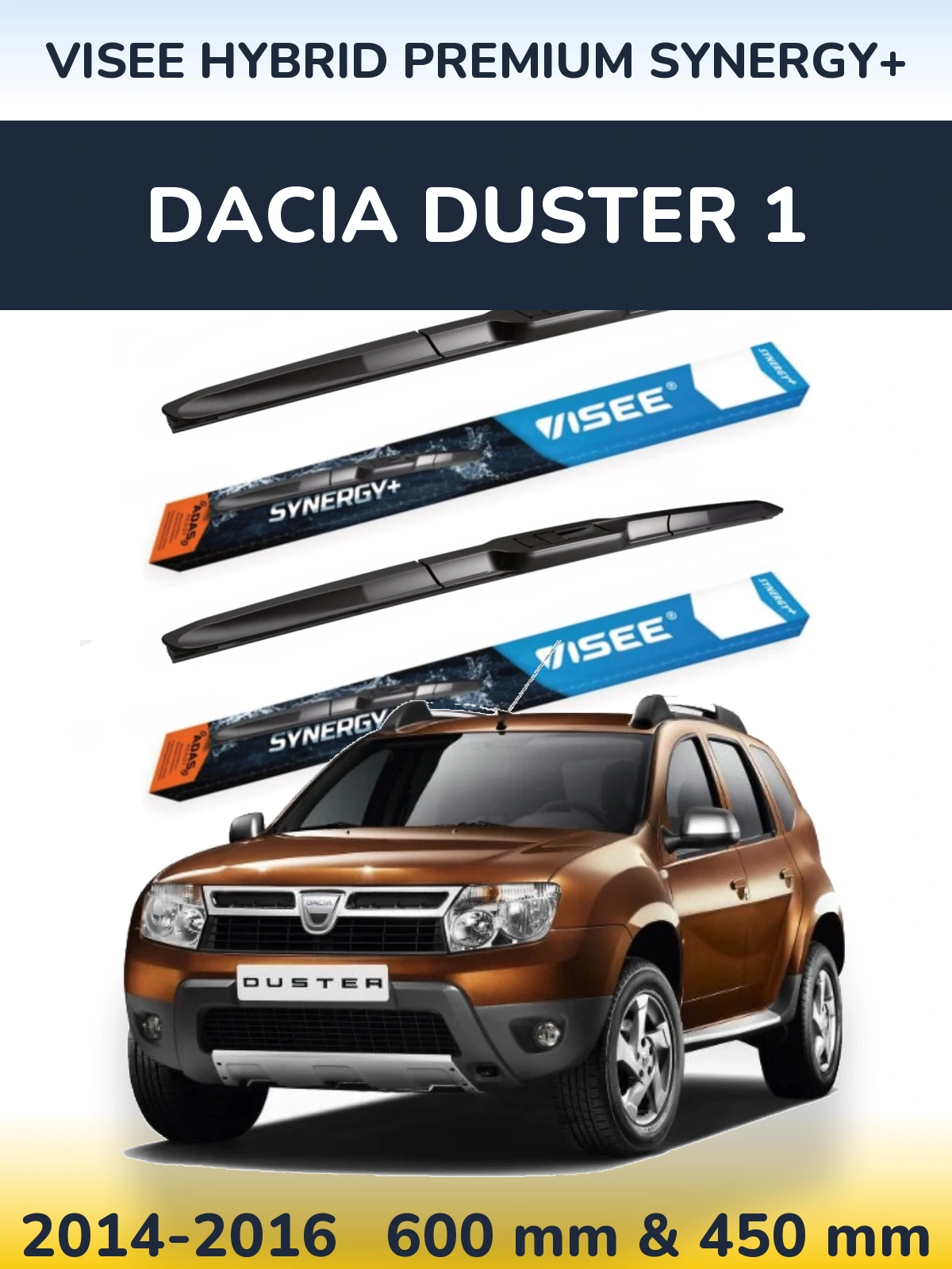 Комплект передніх щіток VISEE HYBRID PREMIUM SYNERGY+ 600 & 450 мм для Dacia Duster 1 2014-2016