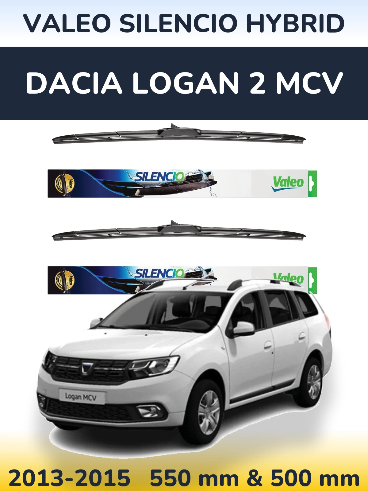 Torkarblad Valeo Silencio Hybrid för Dacia Logan 2 MCV