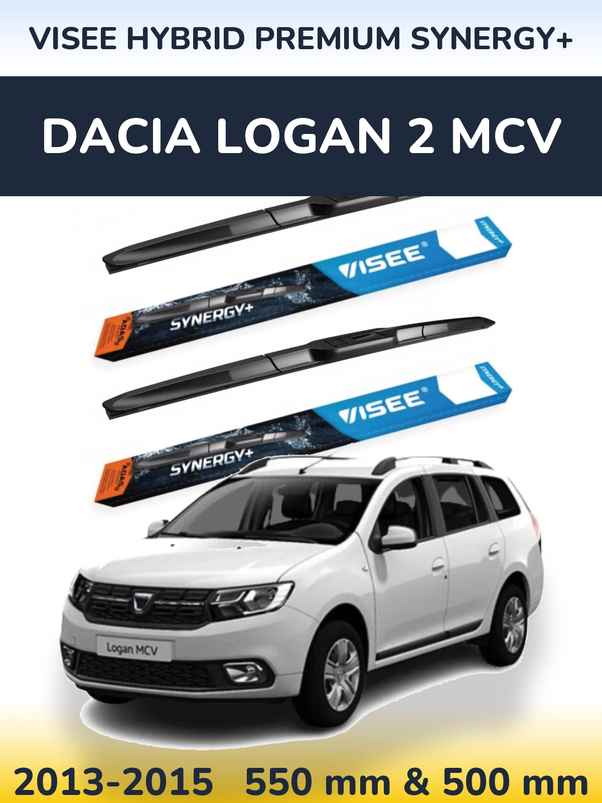 Torkarblad VISEE HYBRID PREMIUM SYNERGY+ för Dacia Logan 2 MCV