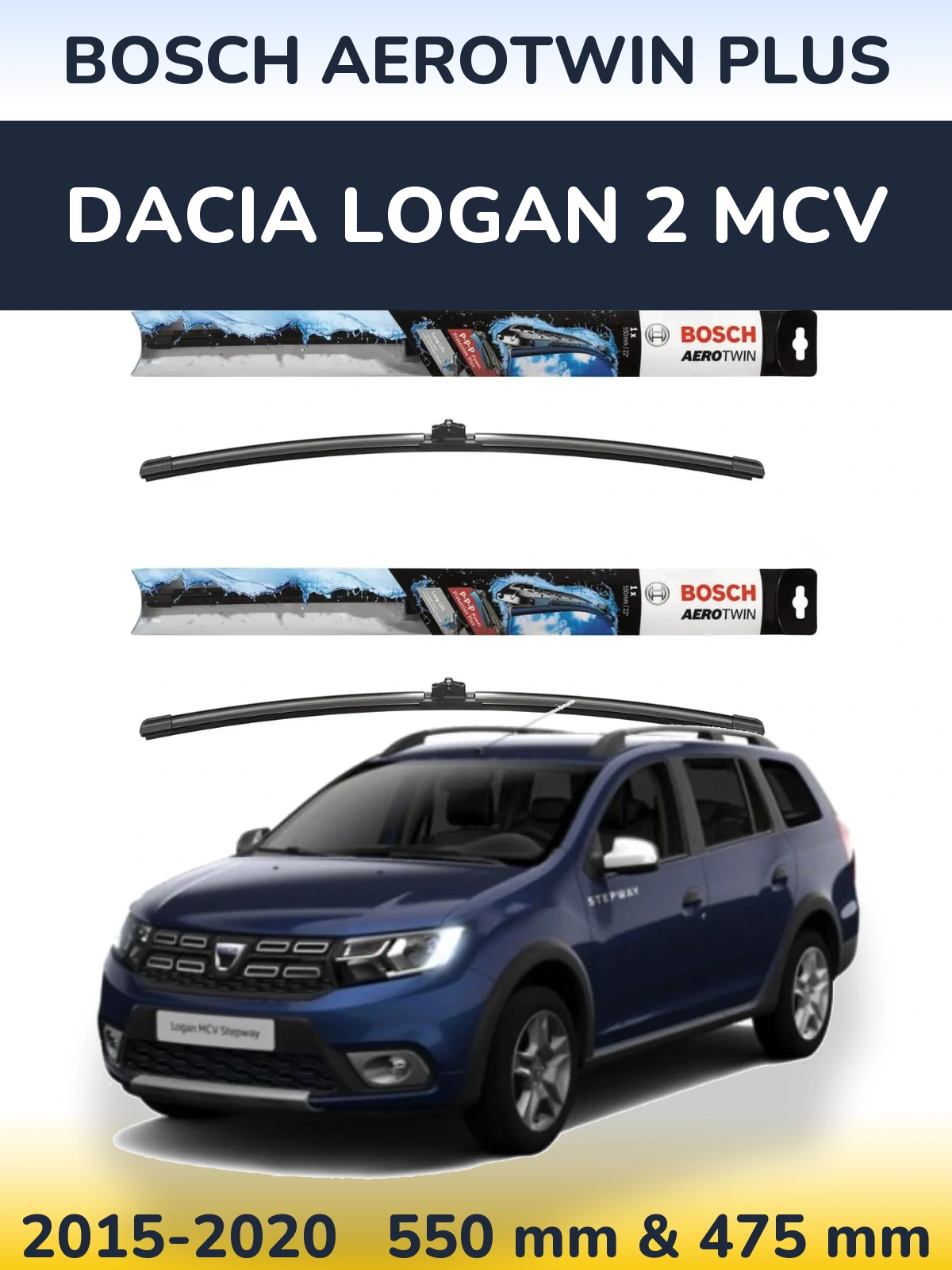 Torkarblad BOSCH AeroTwin Plus för Dacia Logan 2 MCV