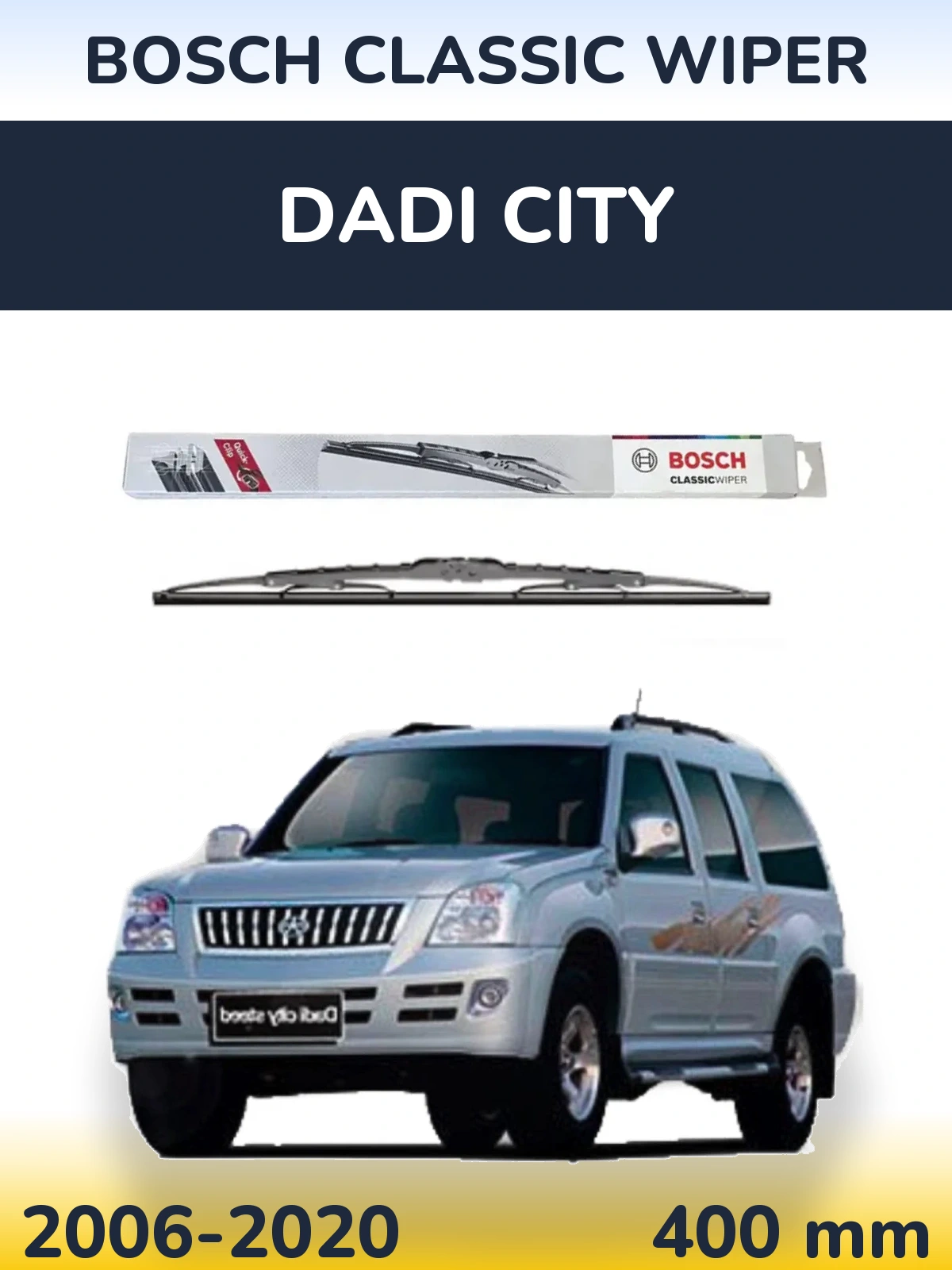 Torkarblad BOSCH Classic Wiper för Dadi City