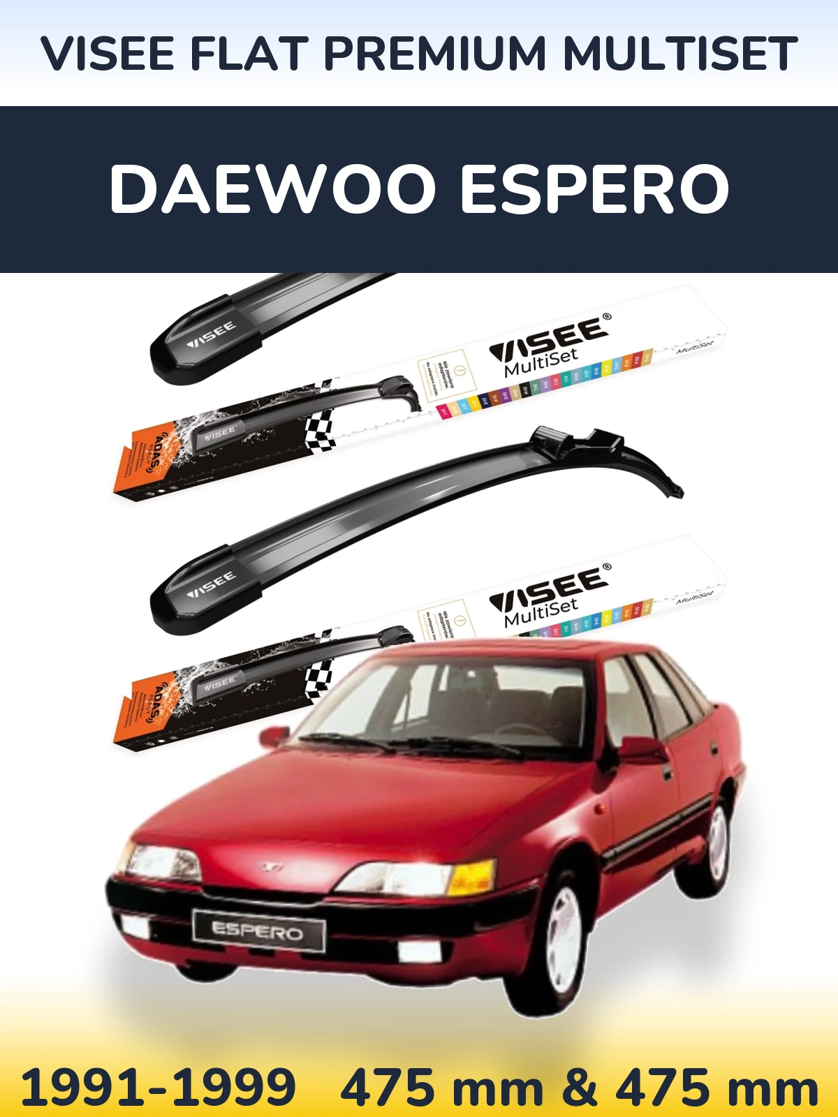 Комплект передних дворников VISEE FLAT PREMIUM MultiSet 475 & 475 мм для Daewoo Espero 1991-1999