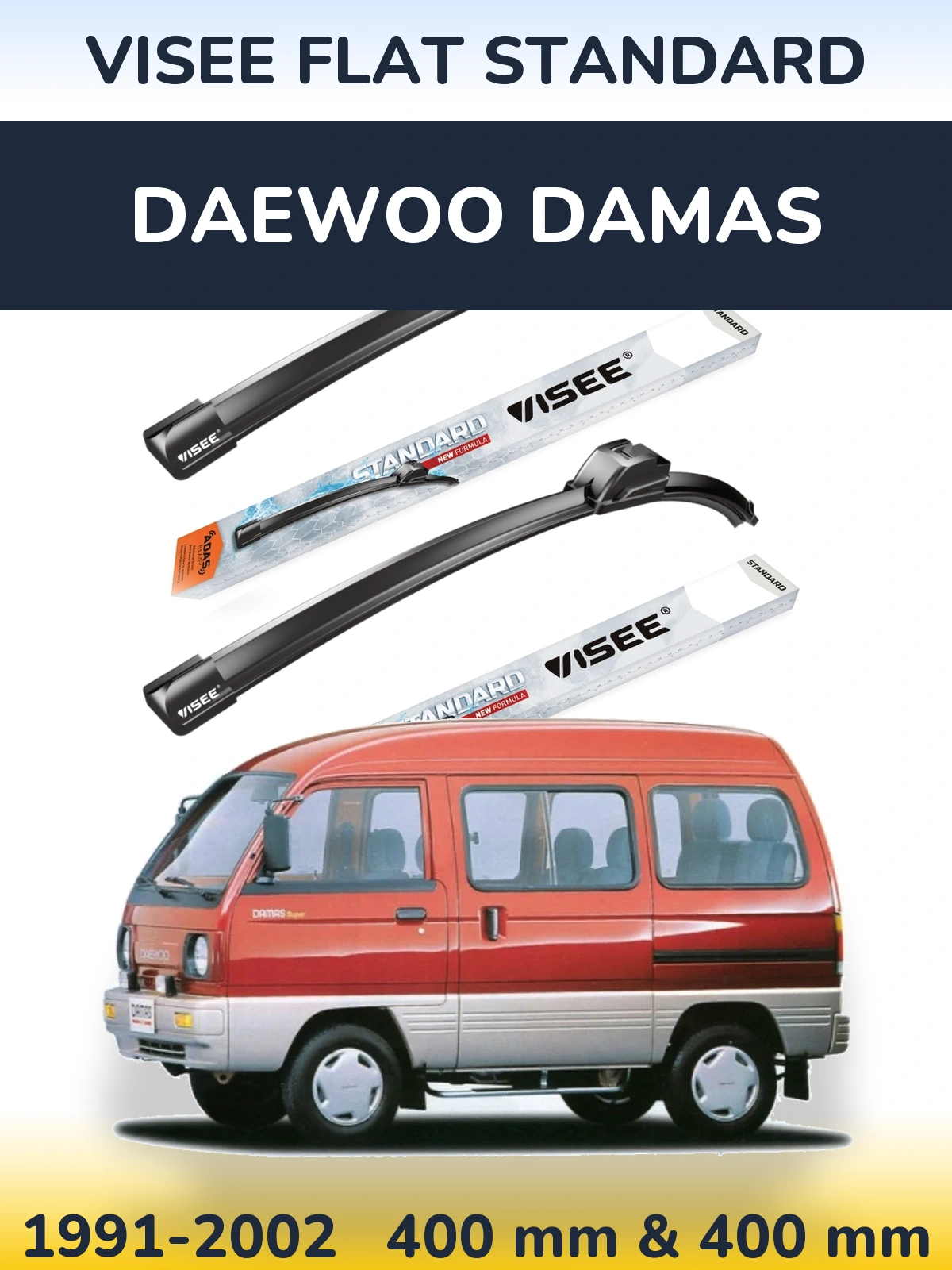Комплект передніх щіток VISEE FLAT STANDARD 400 & 400 мм для Daewoo Damas 1991-2002