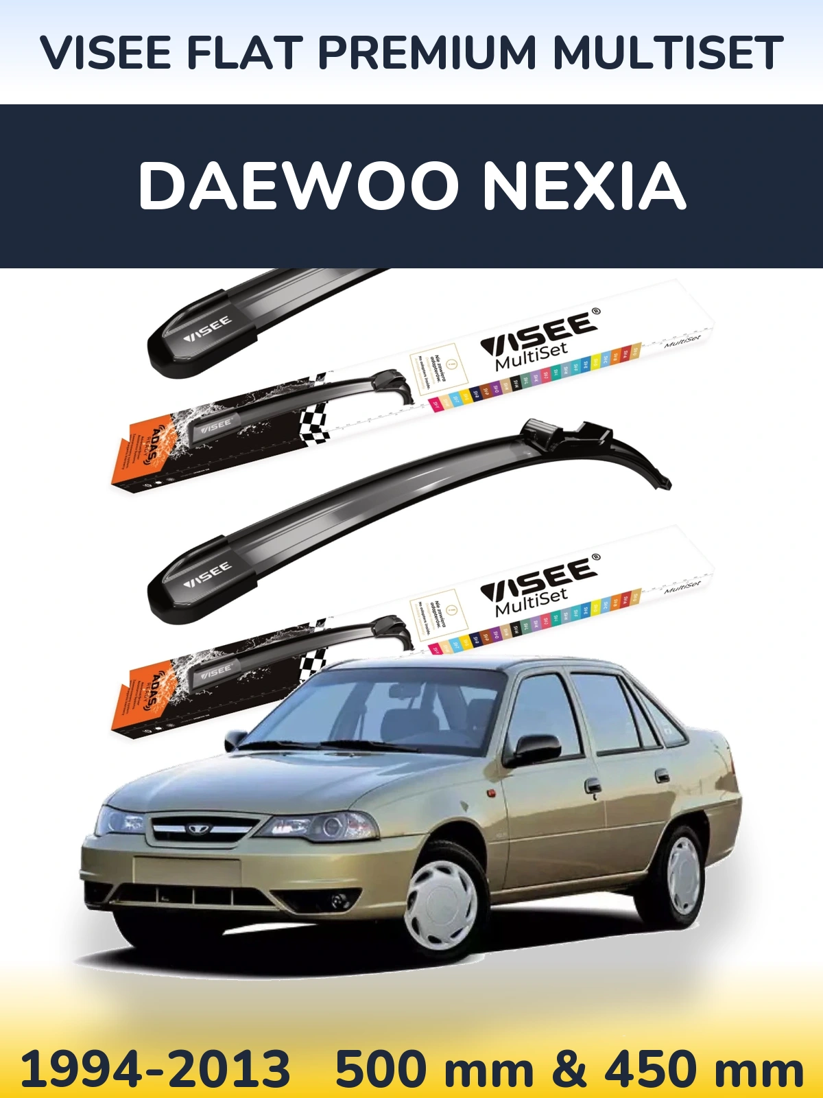 Torkarblad VISEE FLAT PREMIUM MultiSet för Daewoo Nexia