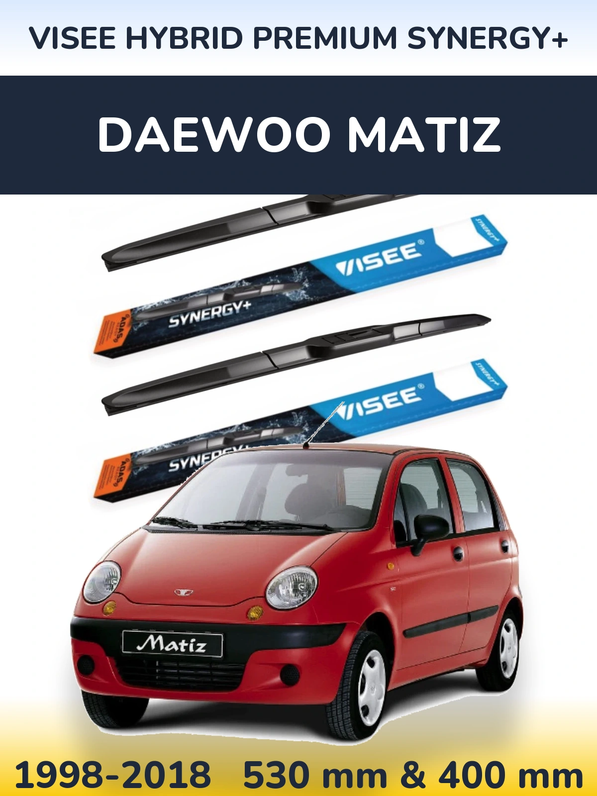 Torkarblad VISEE HYBRID PREMIUM SYNERGY+ för Daewoo Matiz