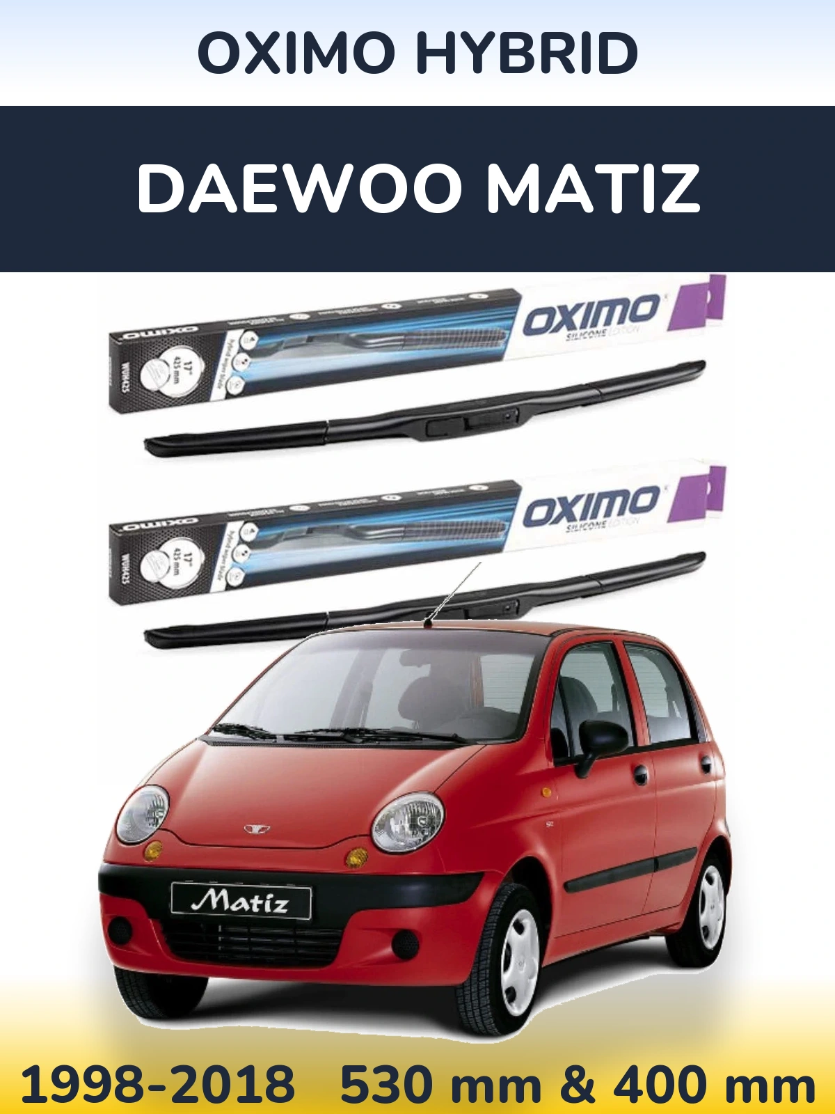 Torkarblad Oximo Hybrid för Daewoo Matiz