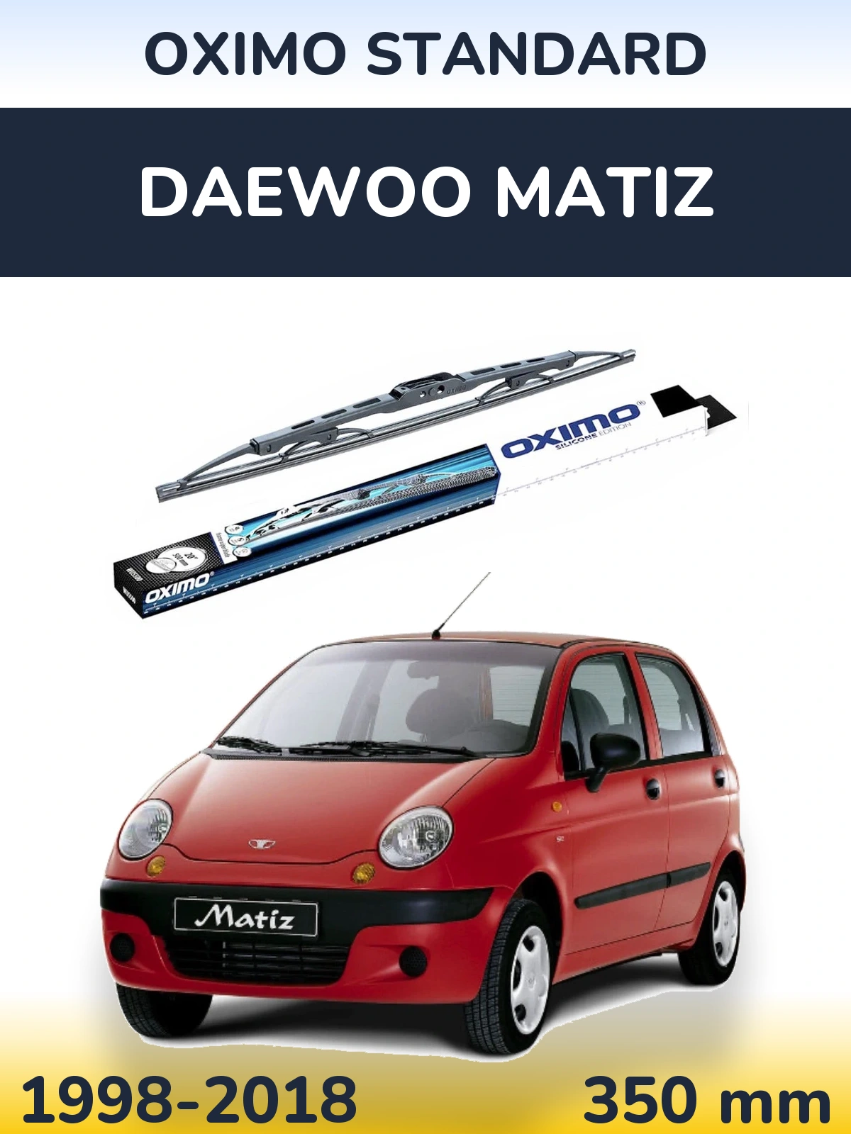 Rear wiper blade Oximo Standard 350 mm for Daewoo Matiz 1998-2018