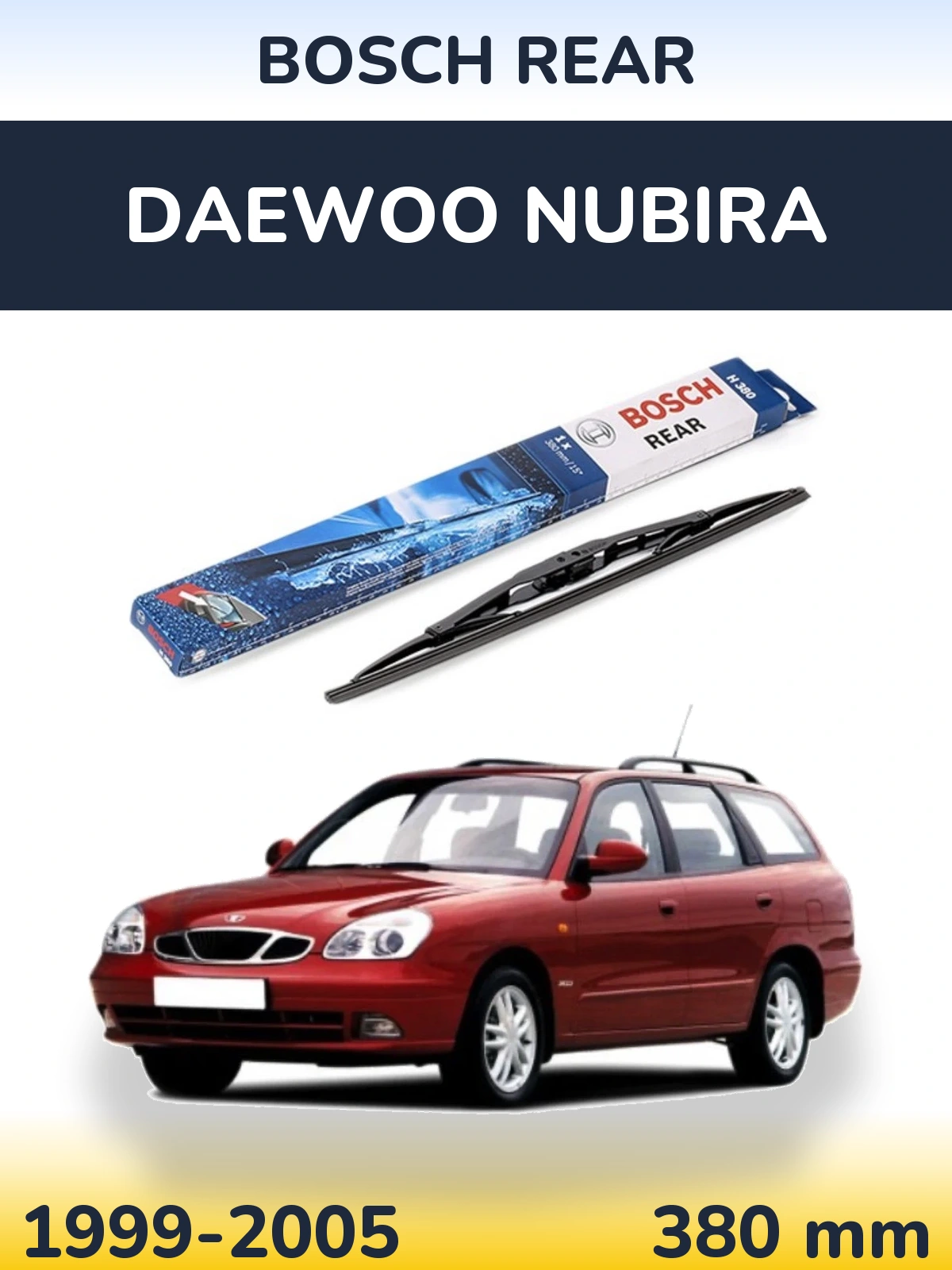 Torkarblad BOSCH Rear för Daewoo Nubira
