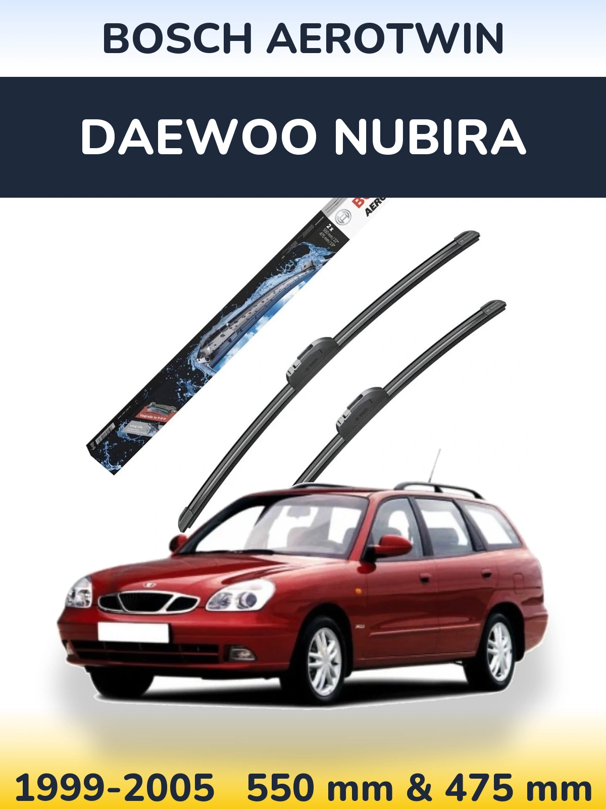 Комплект передніх щіток BOSCH AeroTwin 550 & 475 мм для Daewoo Nubira 1999-2005
