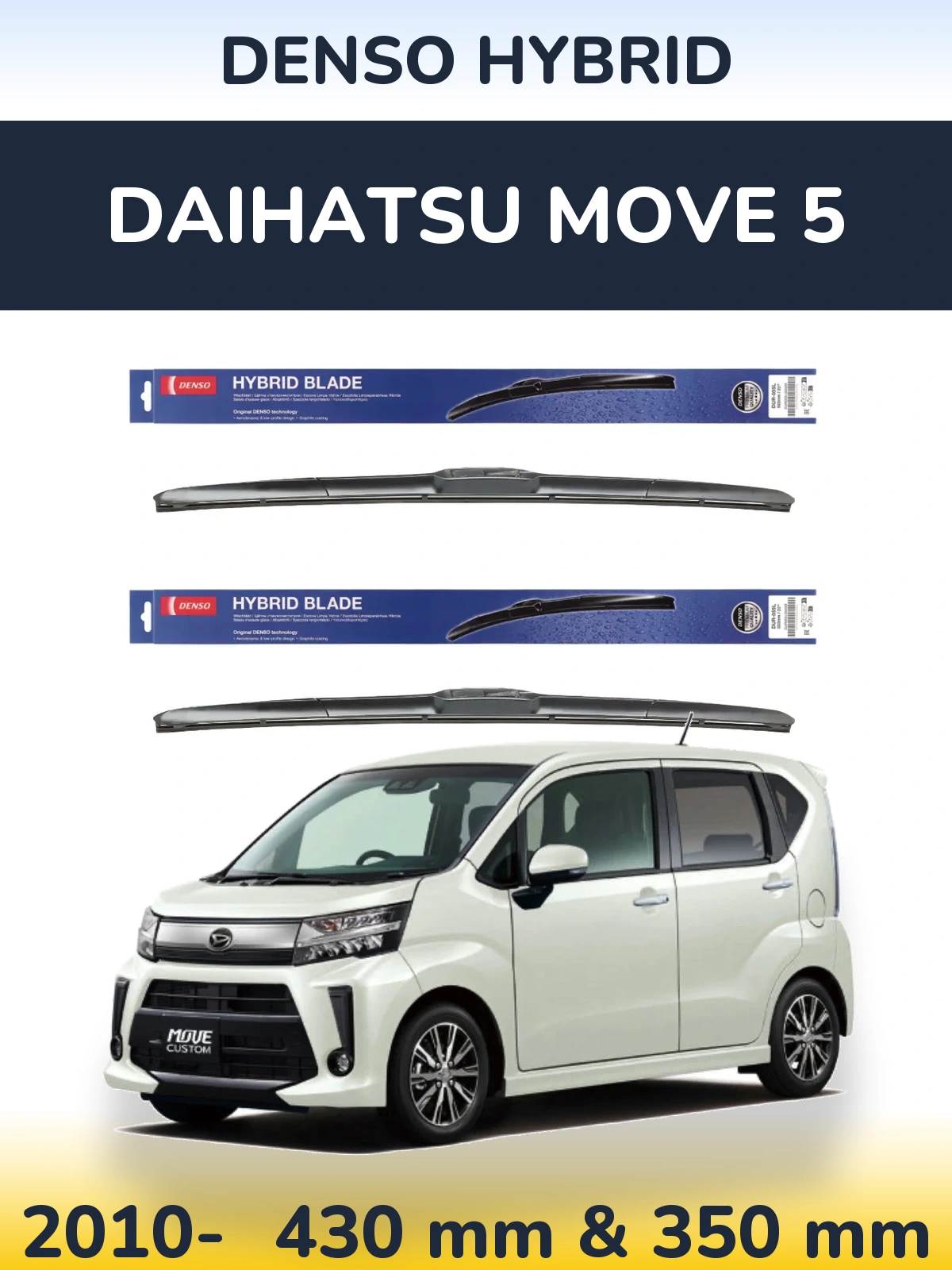 Комплект передніх щіток Denso Hybrid 430 & 350 мм для Daihatsu Move 5 2010-2026