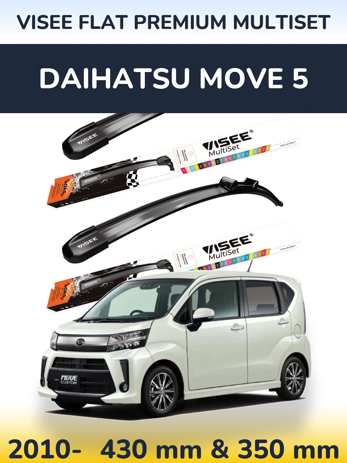 Torkarblad VISEE FLAT PREMIUM MultiSet för Daihatsu Move 5