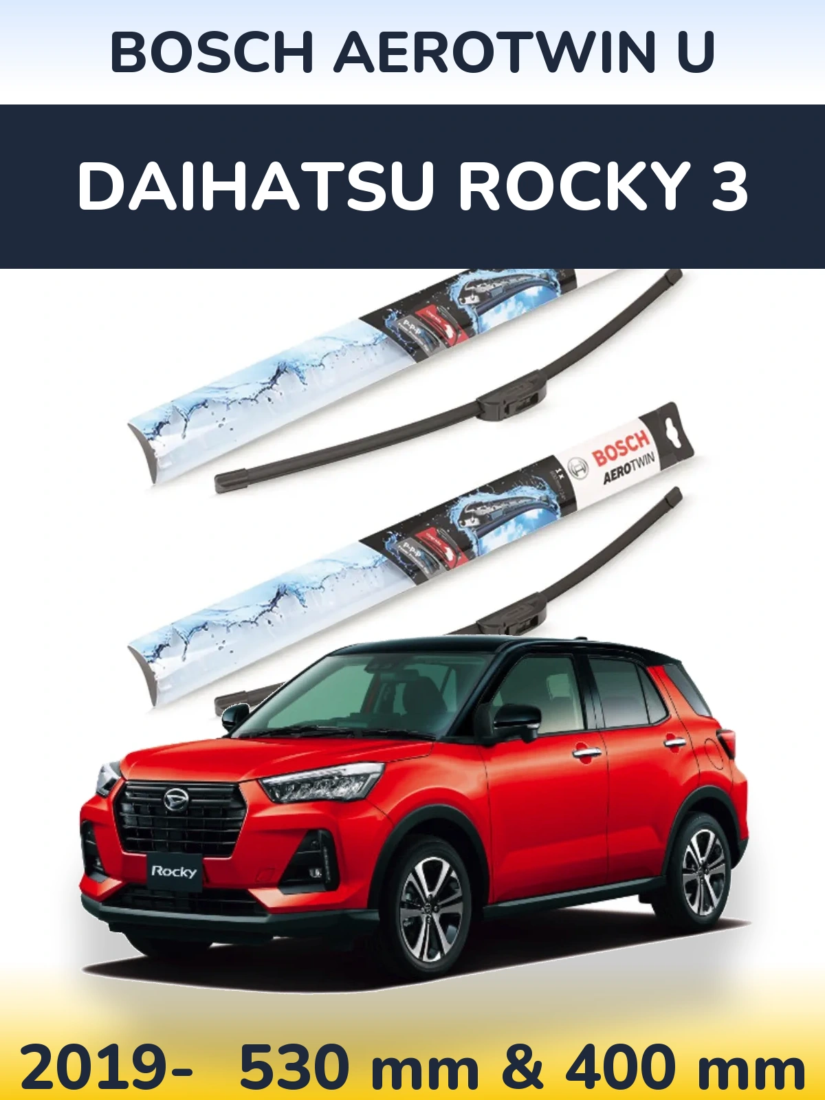 Torkarblad BOSCH AeroTwin U för Daihatsu Rocky 3