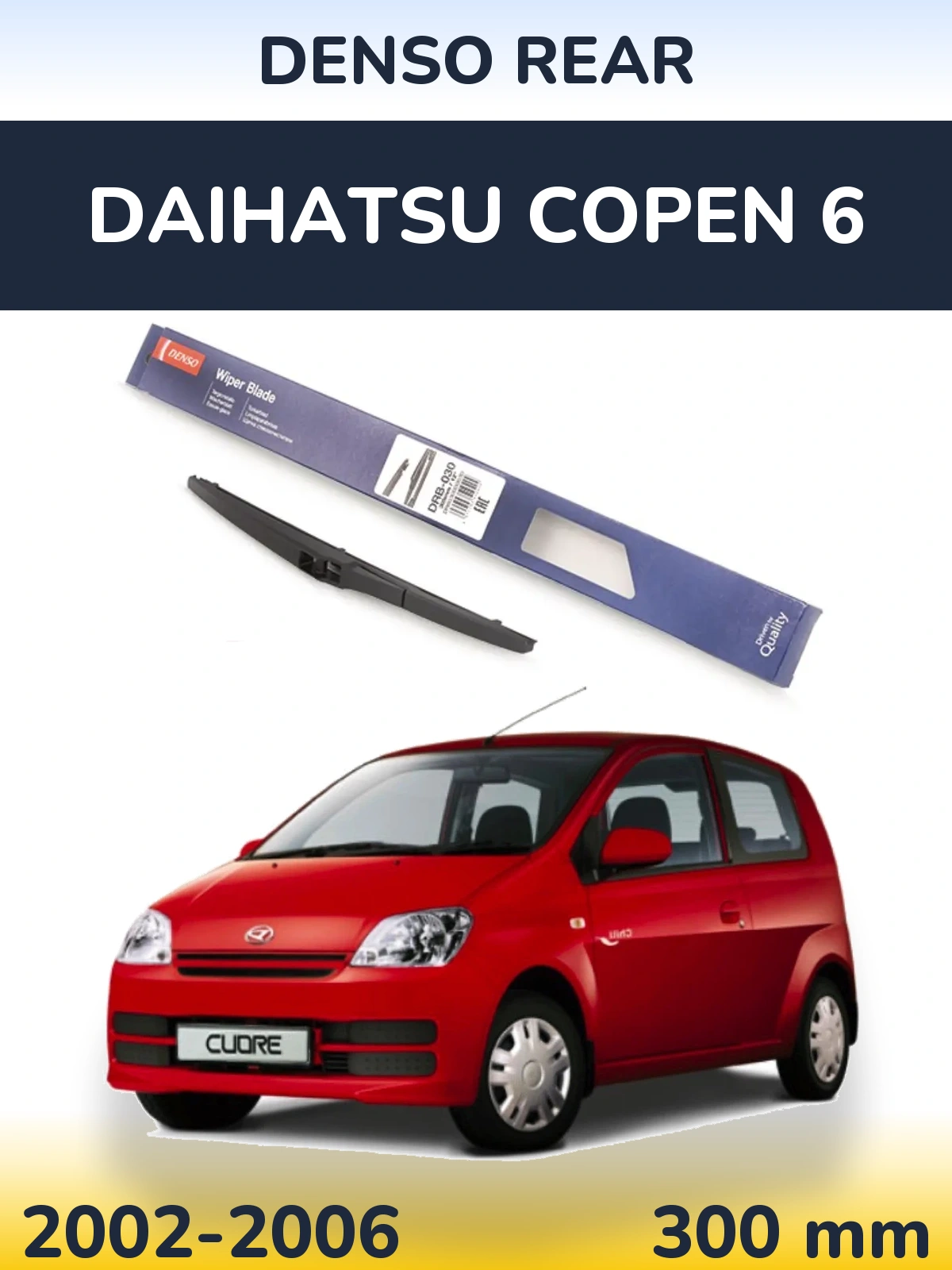 Torkarblad Denso Rear för Daihatsu Copen 6