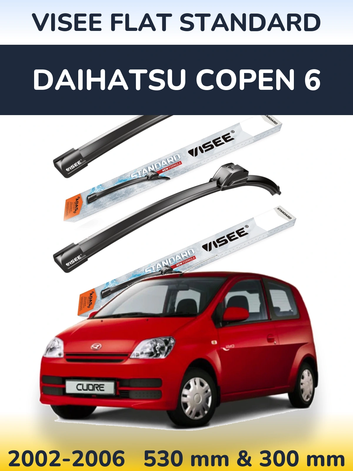 Torkarblad VISEE FLAT STANDARD för Daihatsu Copen 6