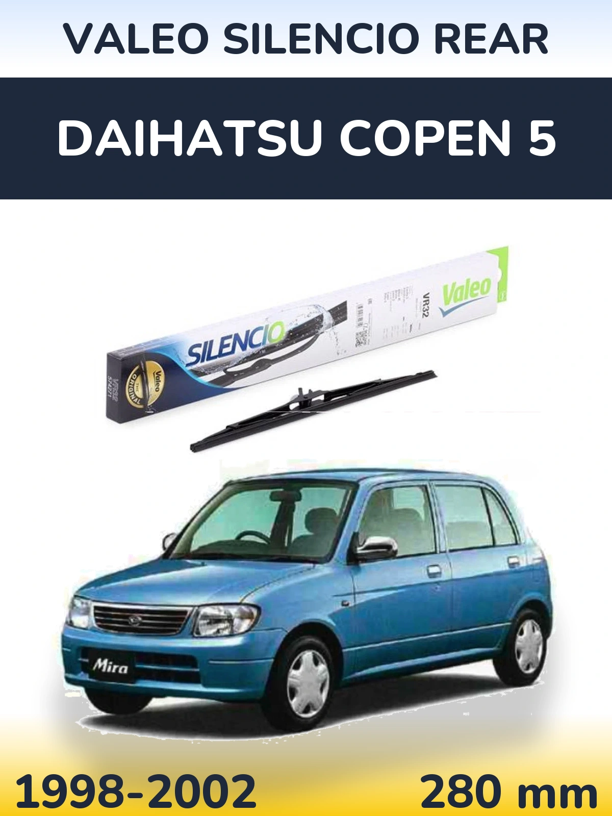 Torkarblad Valeo Silencio Rear för Daihatsu Copen 5