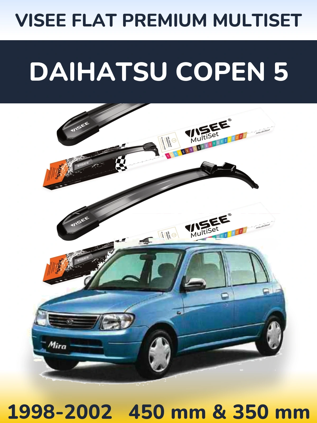 Torkarblad VISEE FLAT PREMIUM MultiSet för Daihatsu Copen 5