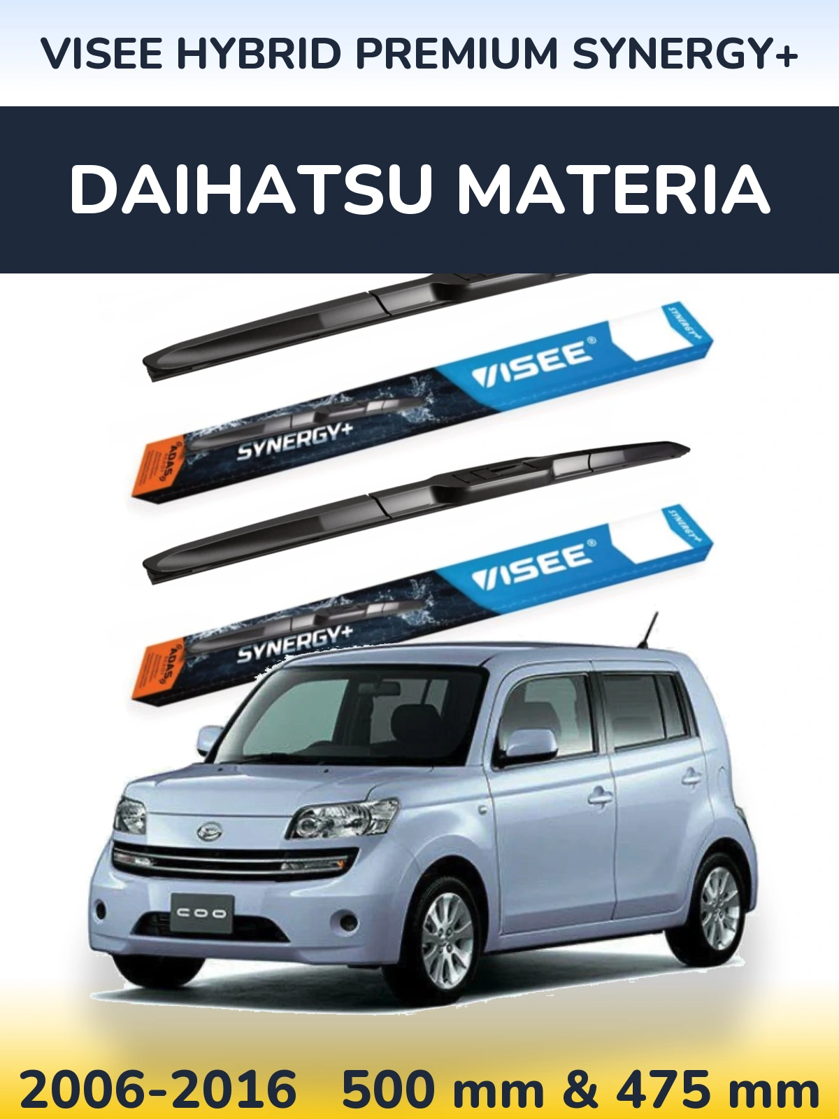 Torkarblad VISEE HYBRID PREMIUM SYNERGY+ för Daihatsu Materia