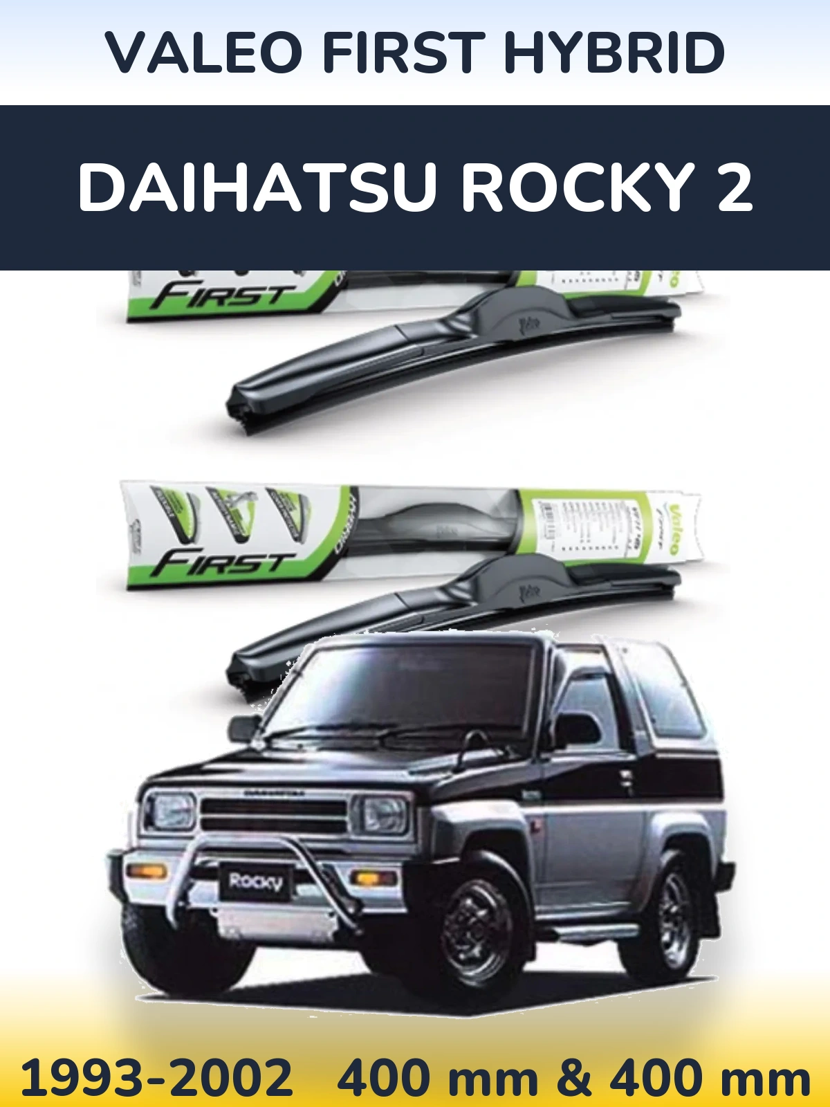 Torkarblad Valeo First Hybrid för Daihatsu Rocky 2