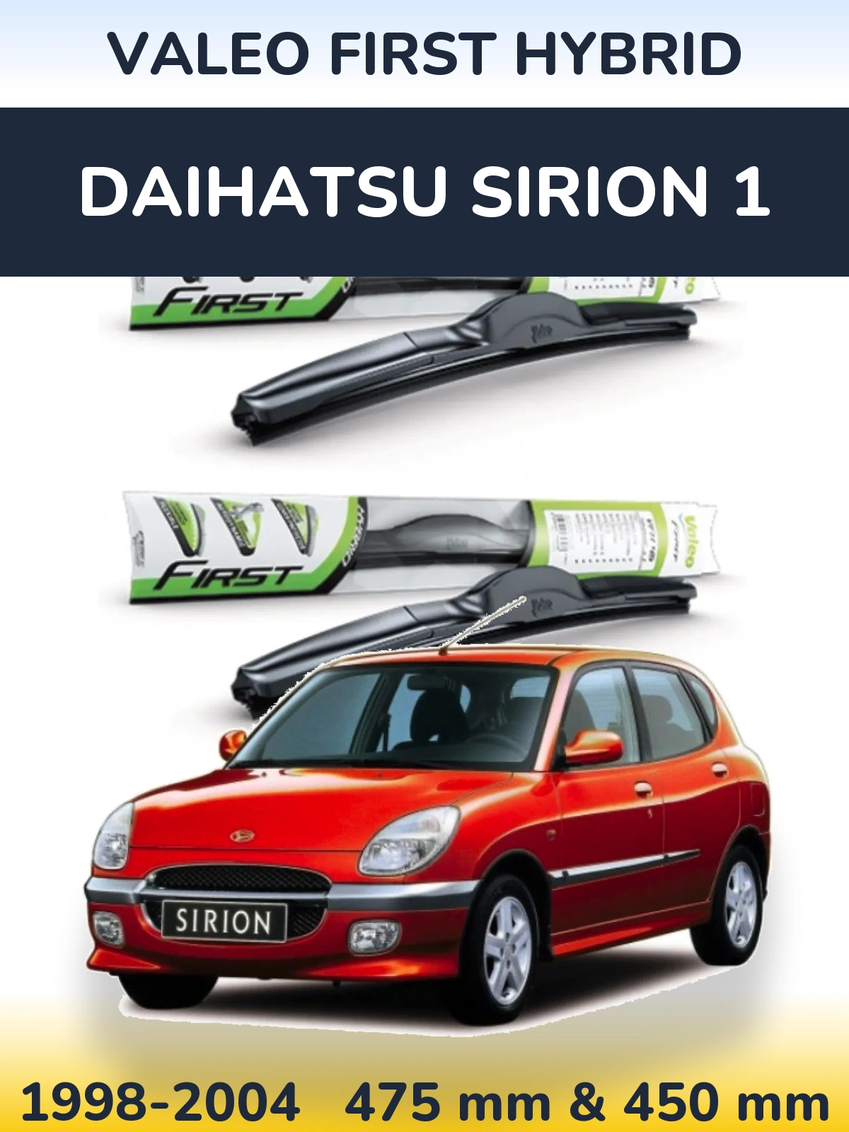 Torkarblad Valeo First Hybrid för Daihatsu SIrion 1
