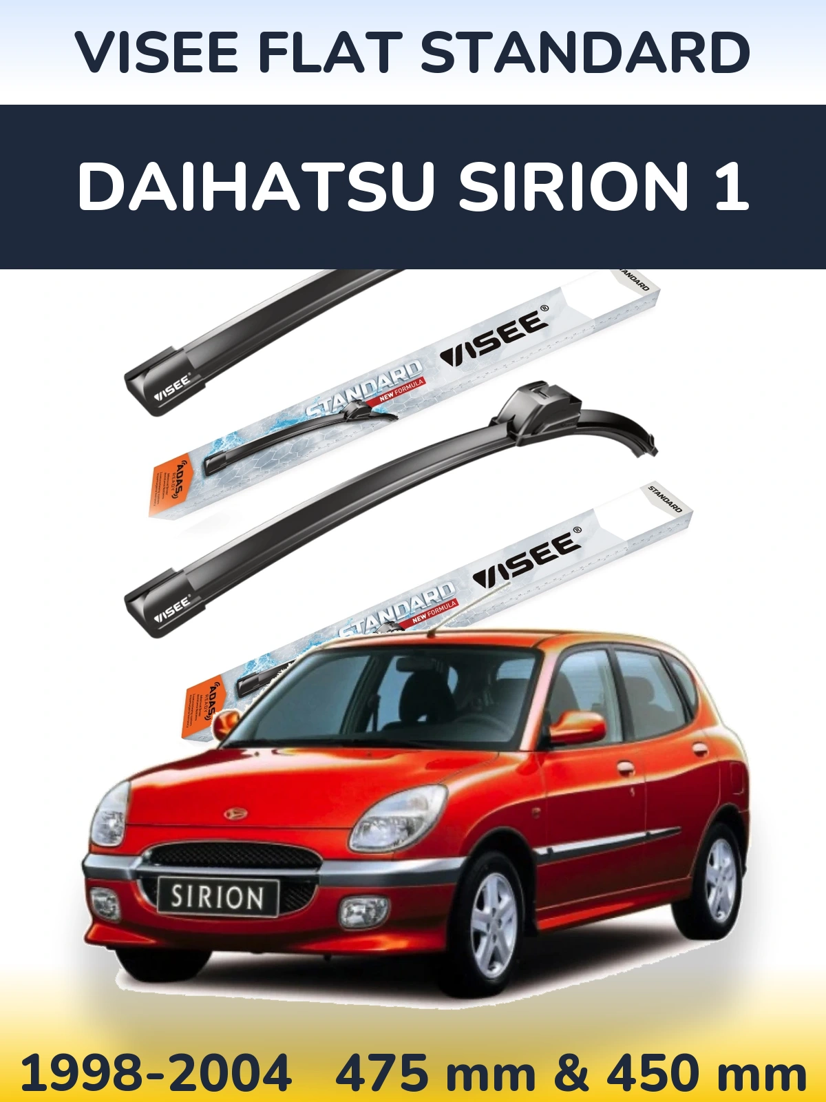 Front wiper blade set VISEE FLAT STANDARD 475 & 450 mm for Daihatsu SIrion 1 1998-2004