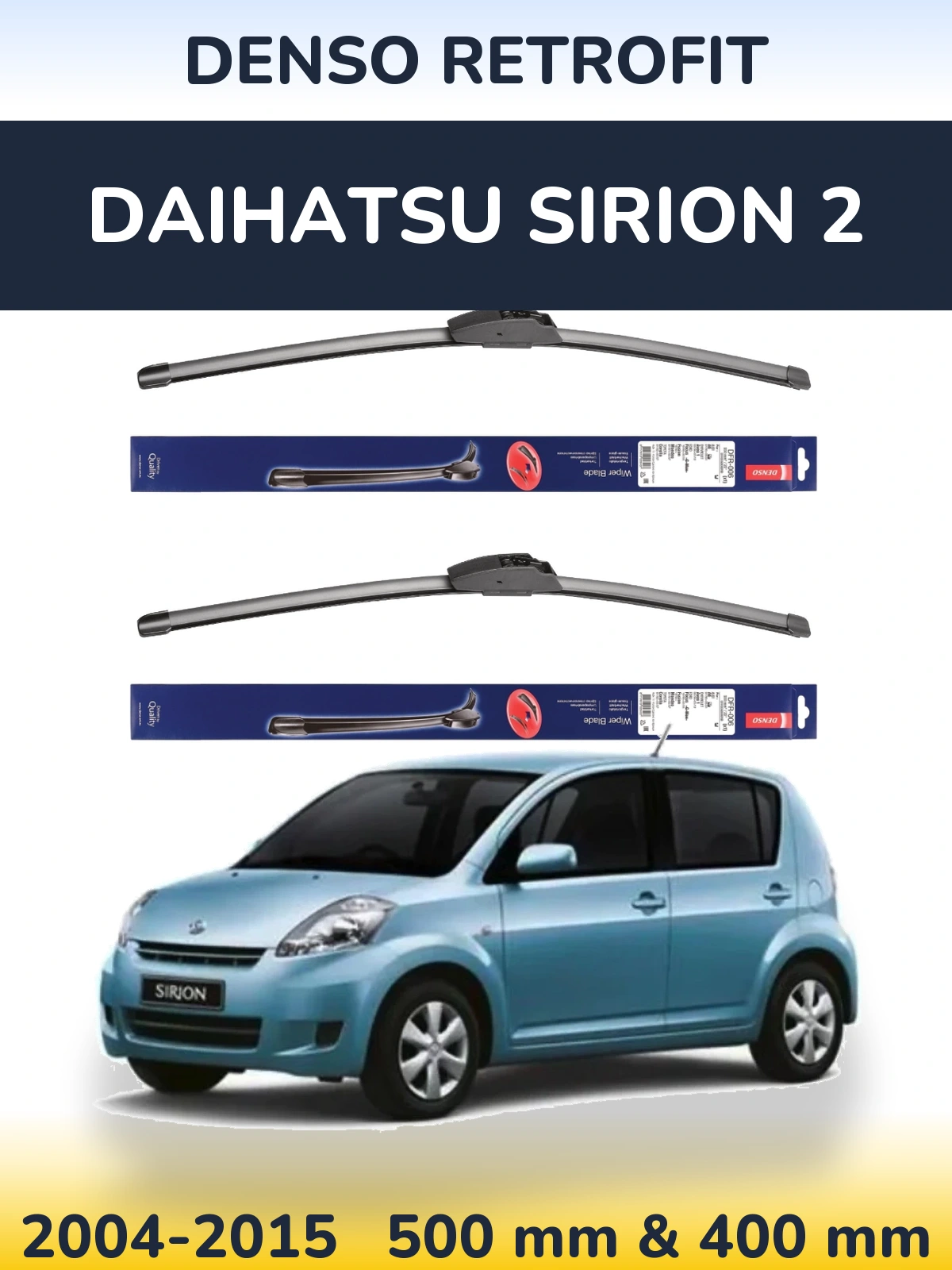 Torkarblad Denso Retrofit för Daihatsu SIrion 2