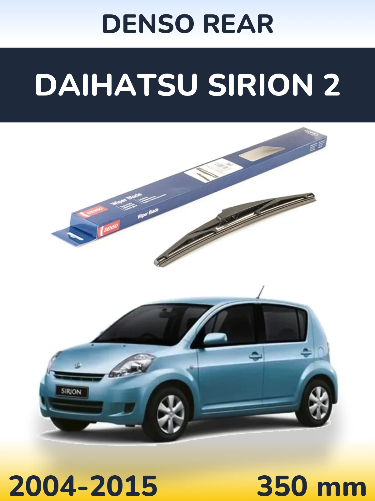 Torkarblad Denso Rear för Daihatsu SIrion 2