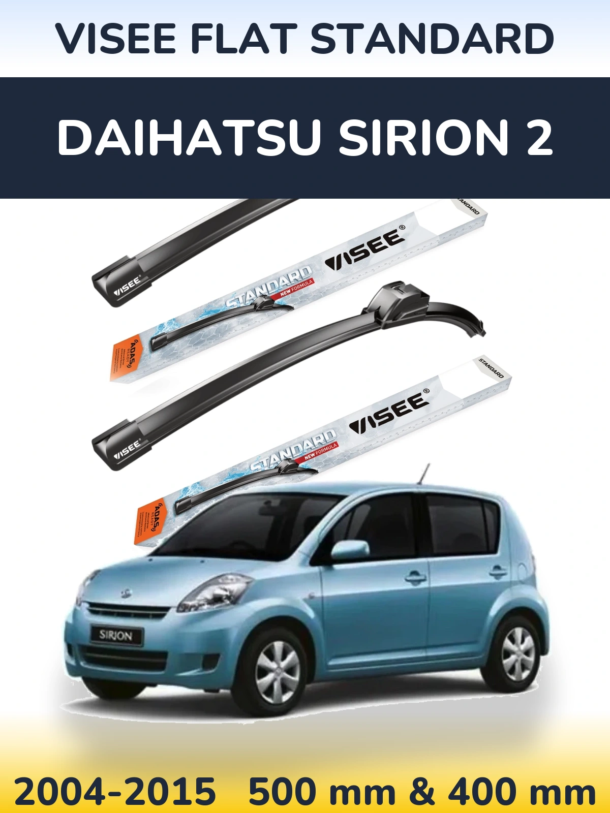 Torkarblad VISEE FLAT STANDARD för Daihatsu SIrion 2