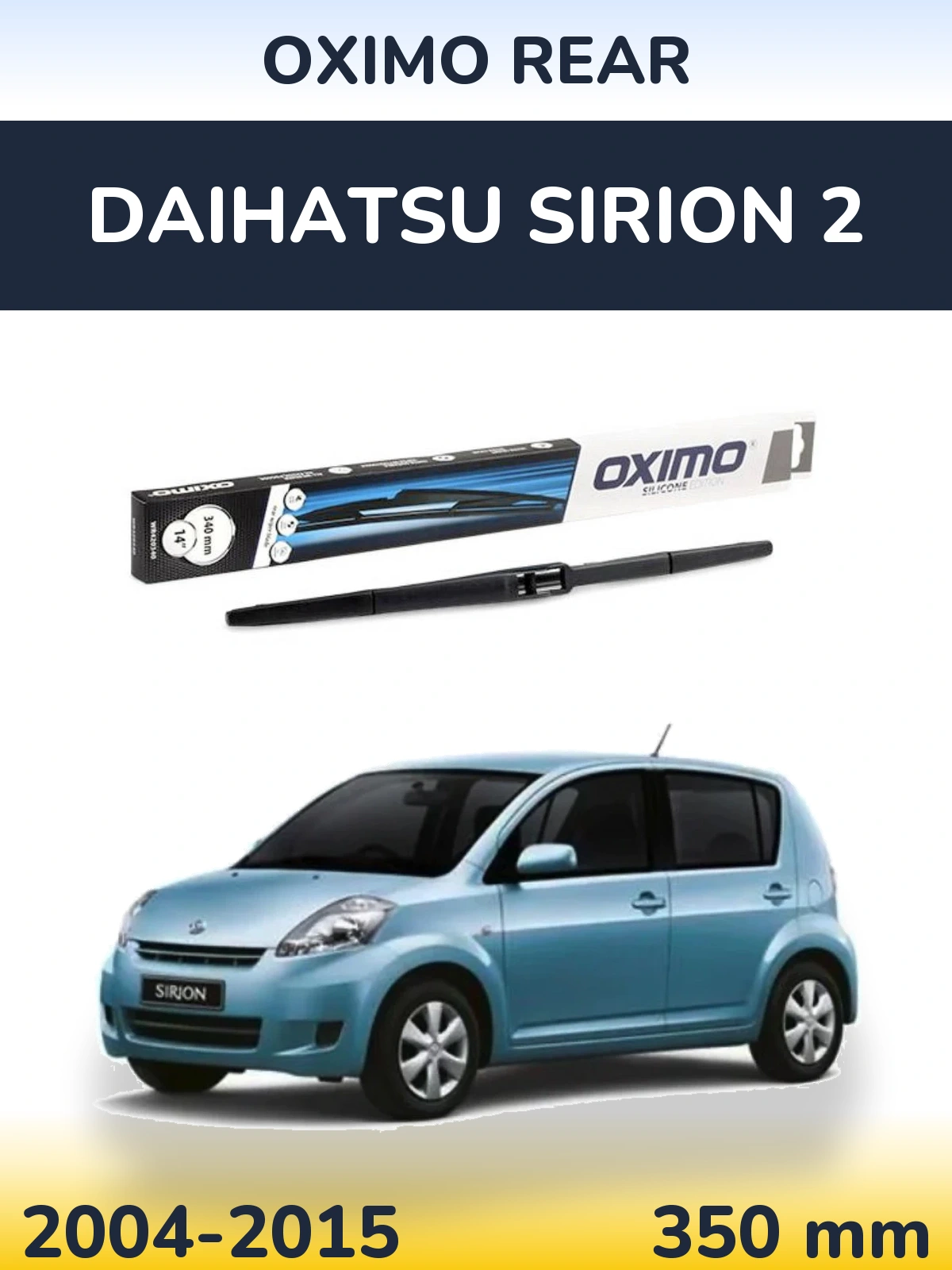 Torkarblad Oximo Rear för Daihatsu SIrion 2