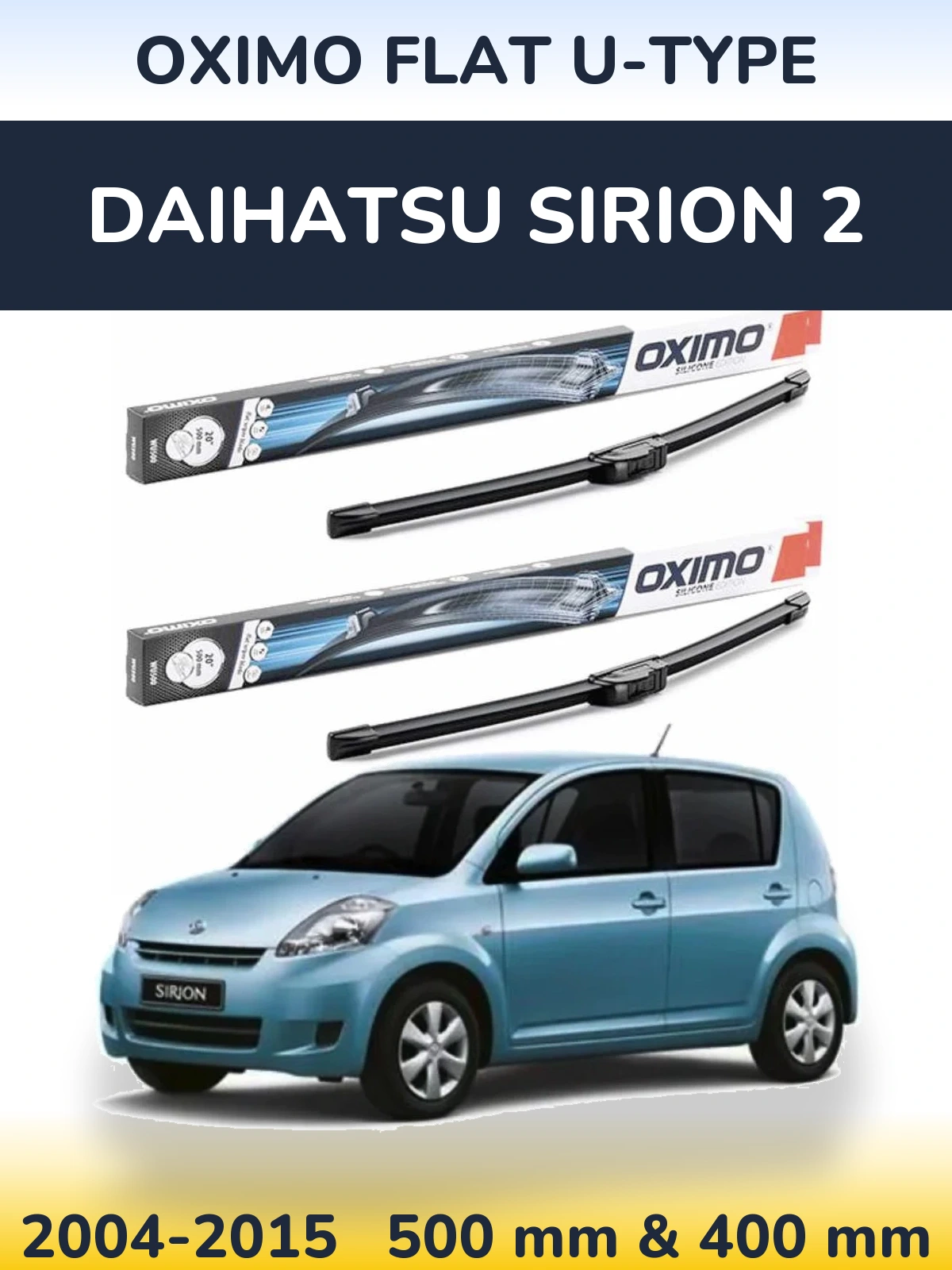 Torkarblad Oximo Flat U-type för Daihatsu SIrion 2