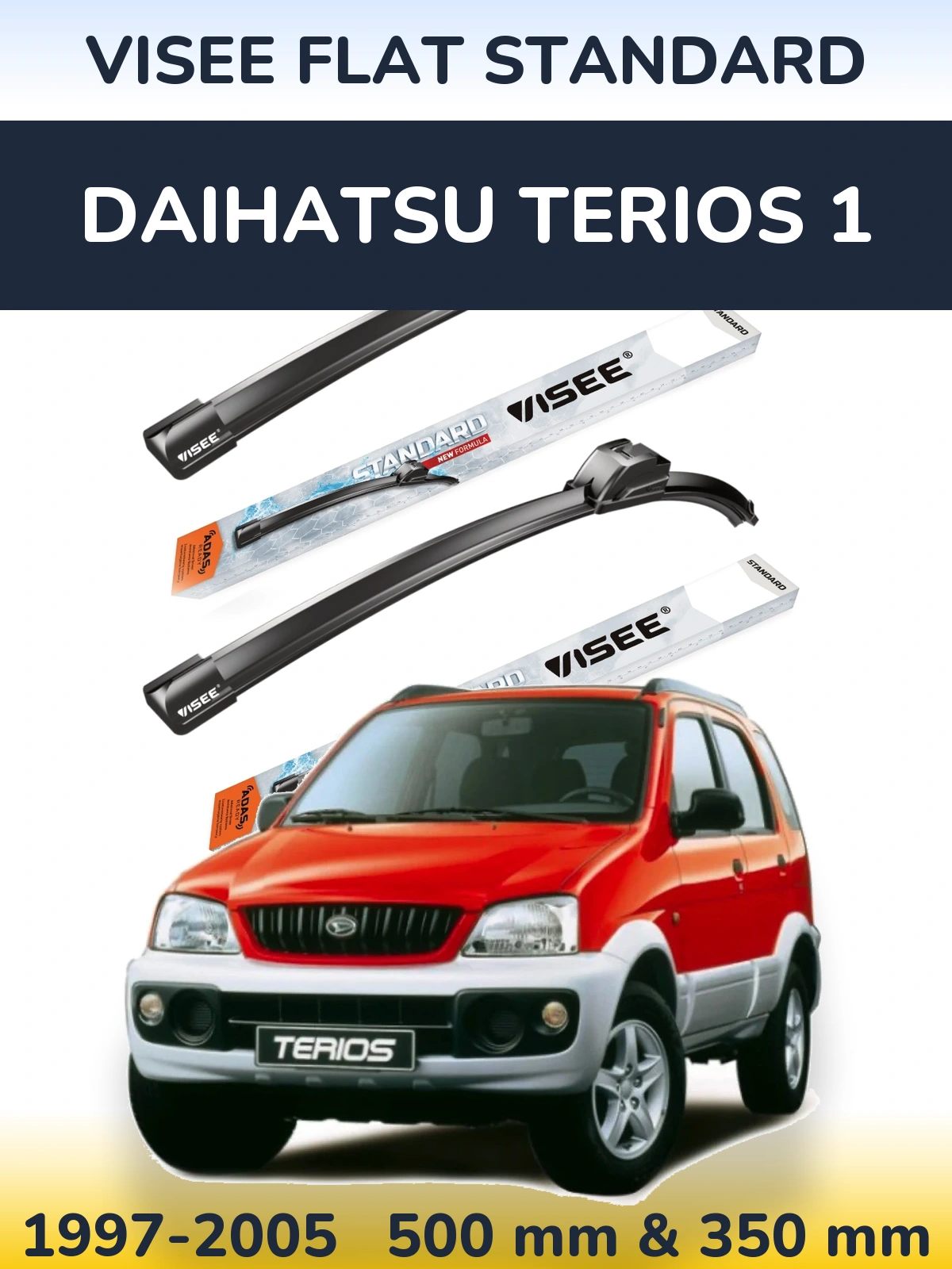 Torkarblad VISEE FLAT STANDARD för Daihatsu Terios 1