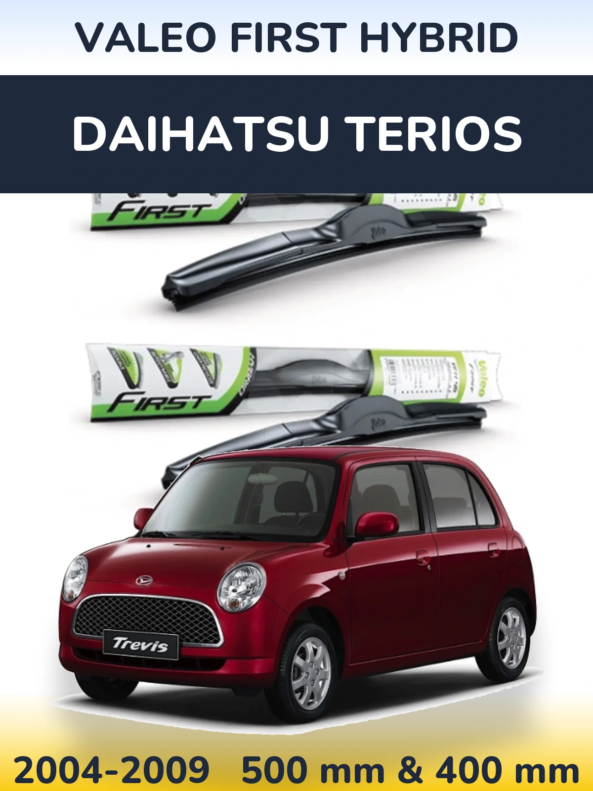 Torkarblad Valeo First Hybrid för Daihatsu Terios