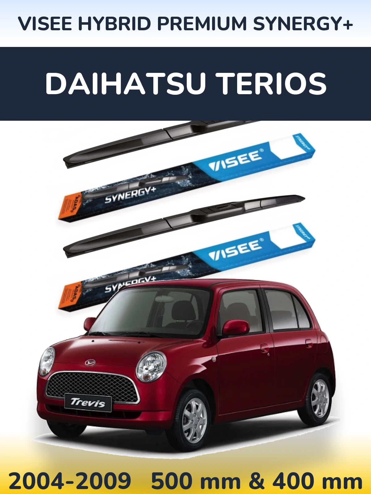 Torkarblad VISEE HYBRID PREMIUM SYNERGY+ för Daihatsu Terios