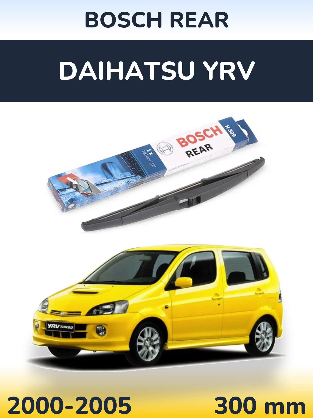 Torkarblad BOSCH Rear för Daihatsu YRV