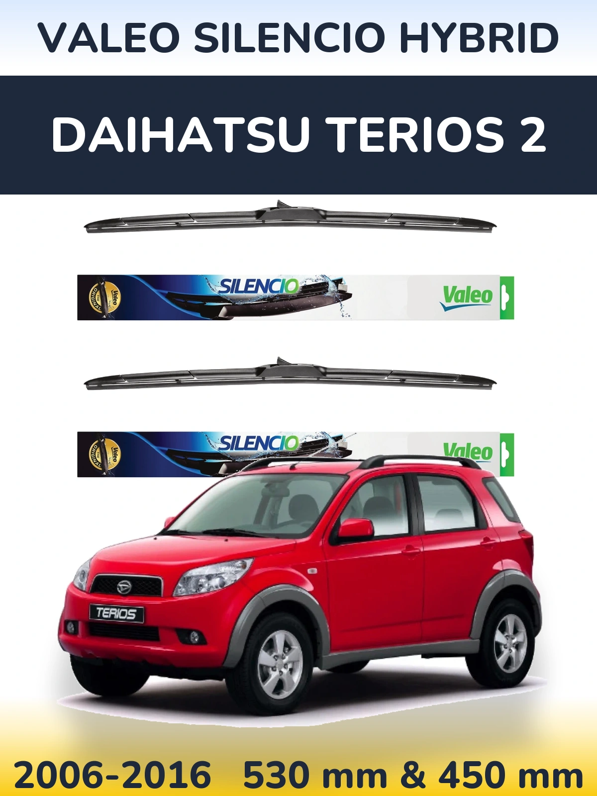 Torkarblad Valeo Silencio Hybrid för Daihatsu Terios 2