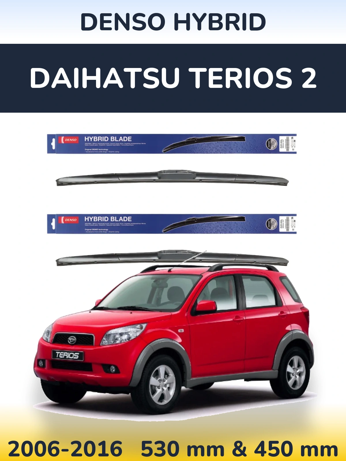 Torkarblad Denso Hybrid för Daihatsu Terios 2