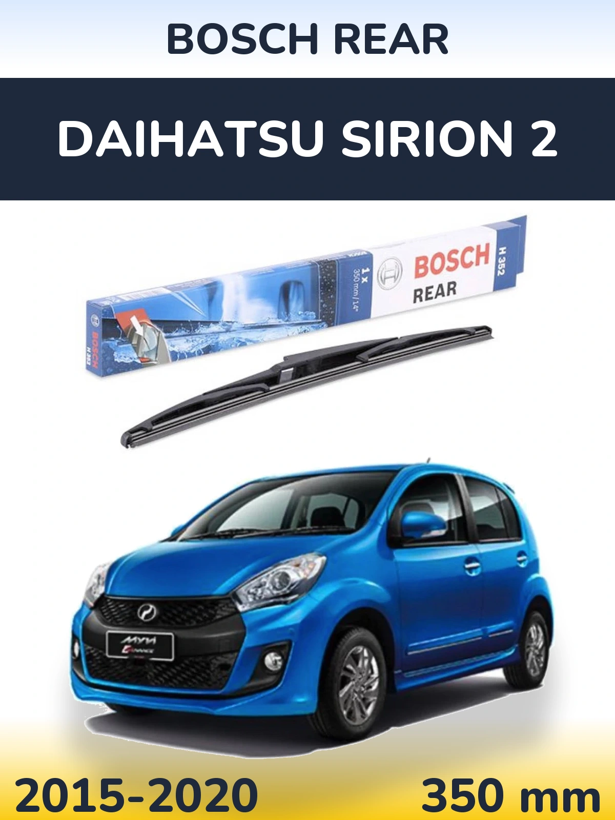 Torkarblad BOSCH Rear för Daihatsu SIrion 2
