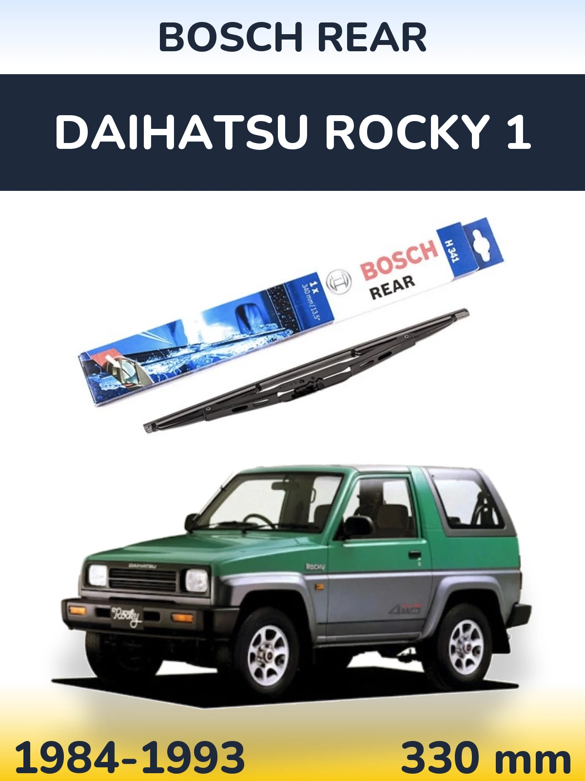 Rear wiper blade BOSCH Rear 340 mm for Daihatsu Rocky 1 1984-1993