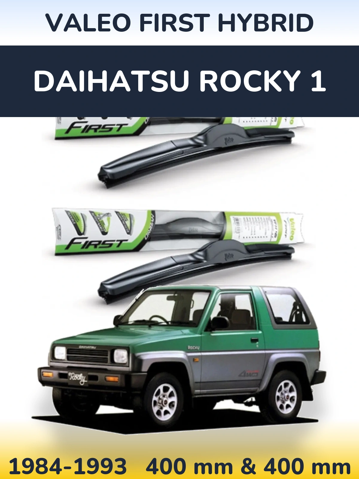 Torkarblad Valeo First Hybrid för Daihatsu Rocky 1