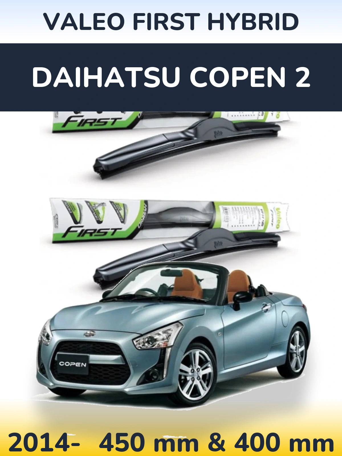 Torkarblad Valeo First Hybrid för Daihatsu Copen 2
