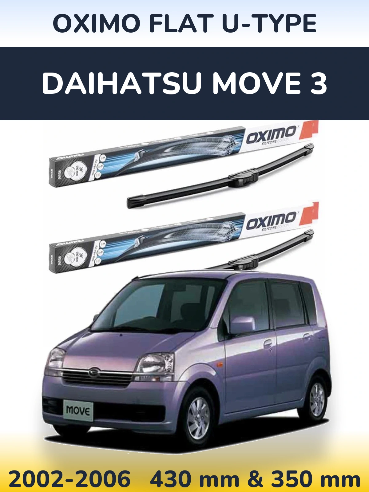 Torkarblad Oximo Flat U-type för Daihatsu Move 3