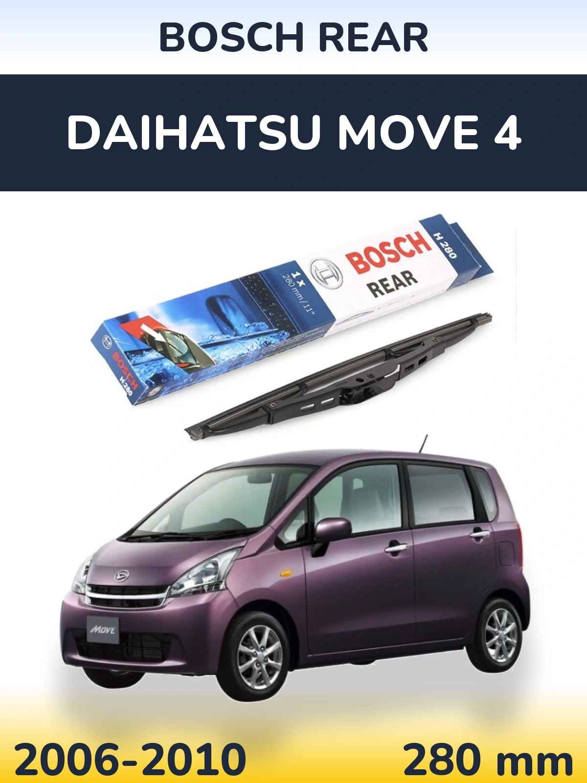 Torkarblad BOSCH Rear för Daihatsu Move 4