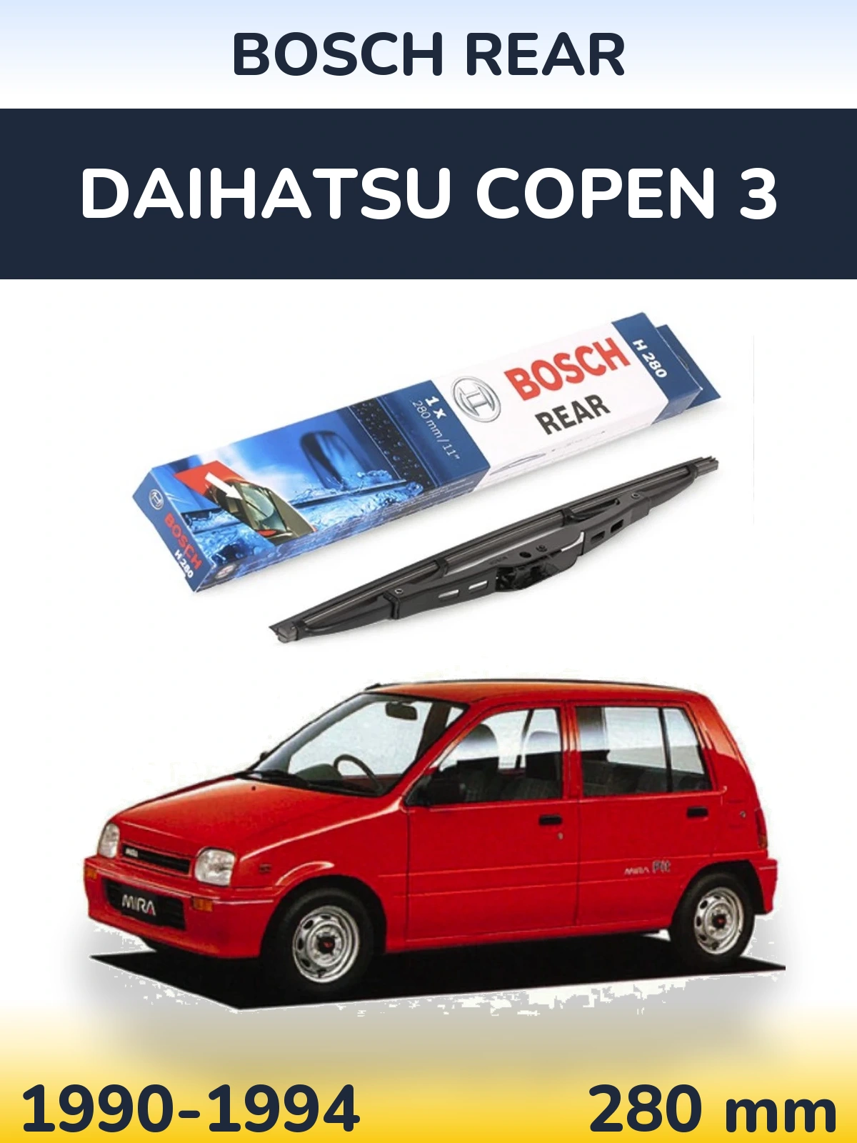 Задня щітка BOSCH Rear 280 мм для Daihatsu Copen 3 1990-1994