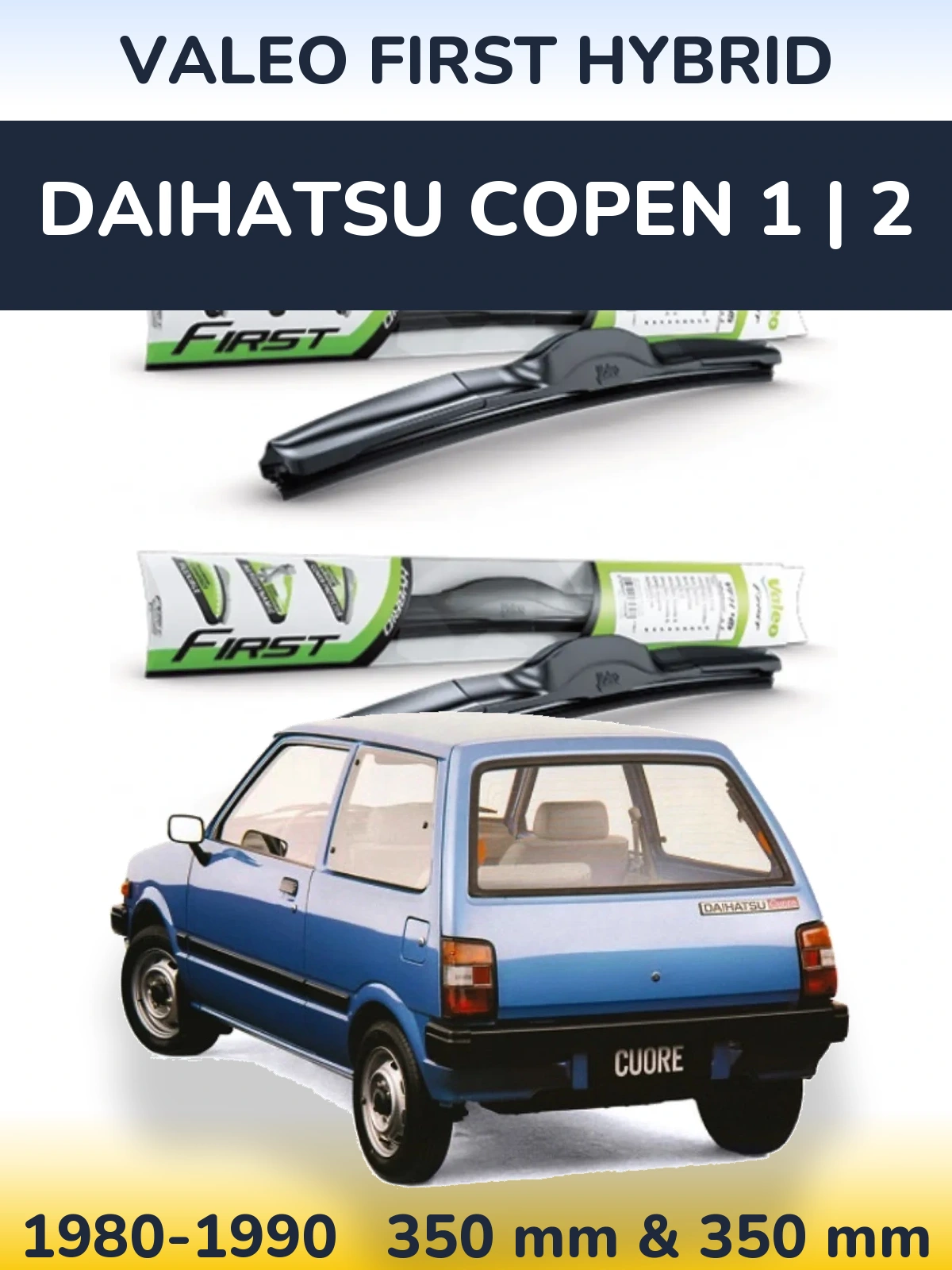 Torkarblad Valeo First Hybrid för Daihatsu Copen 1 | 2