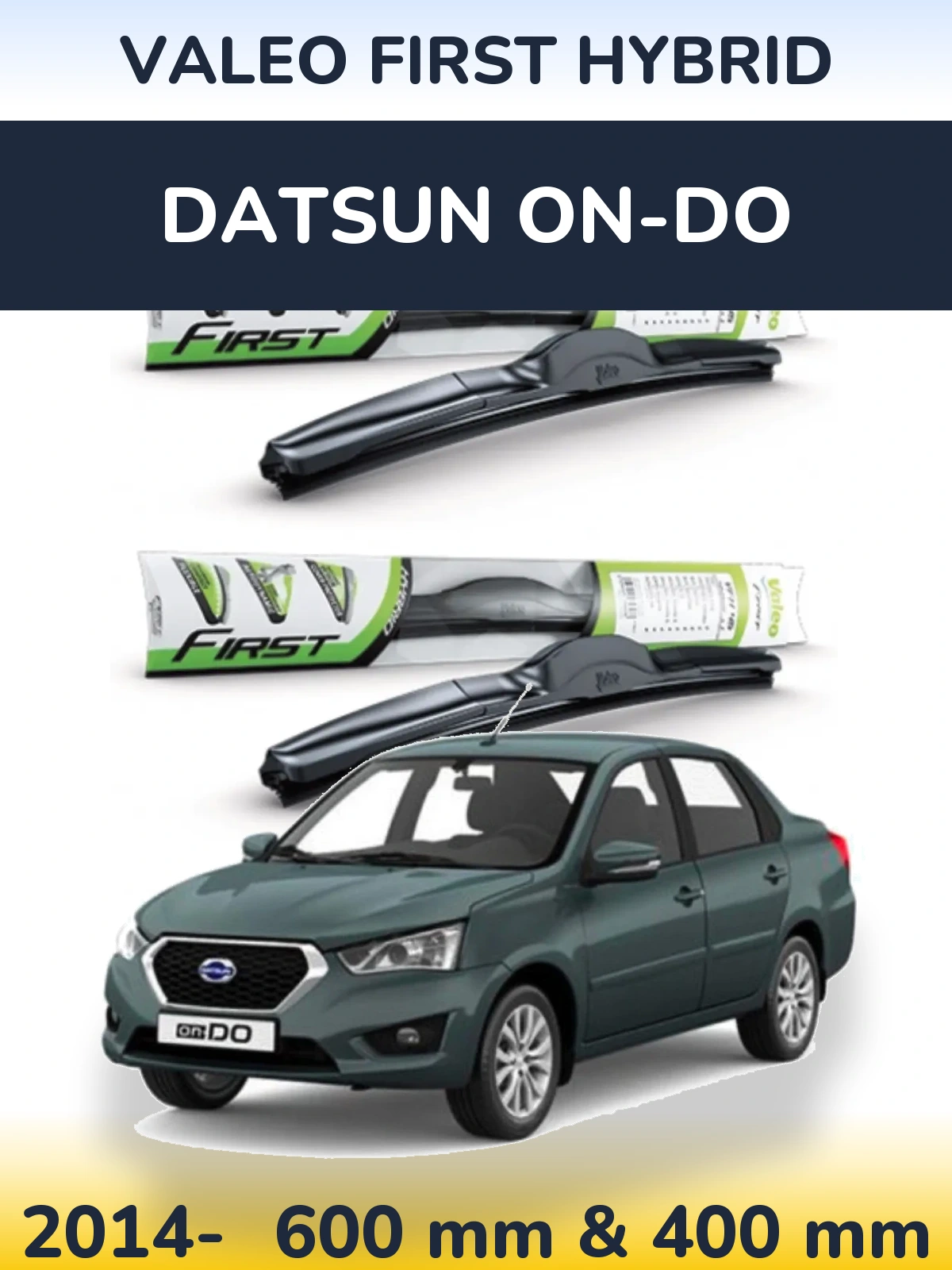 Комплект передних дворников Valeo First Hybrid 600 & 400 мм для Datsun on-DO 2014-2026