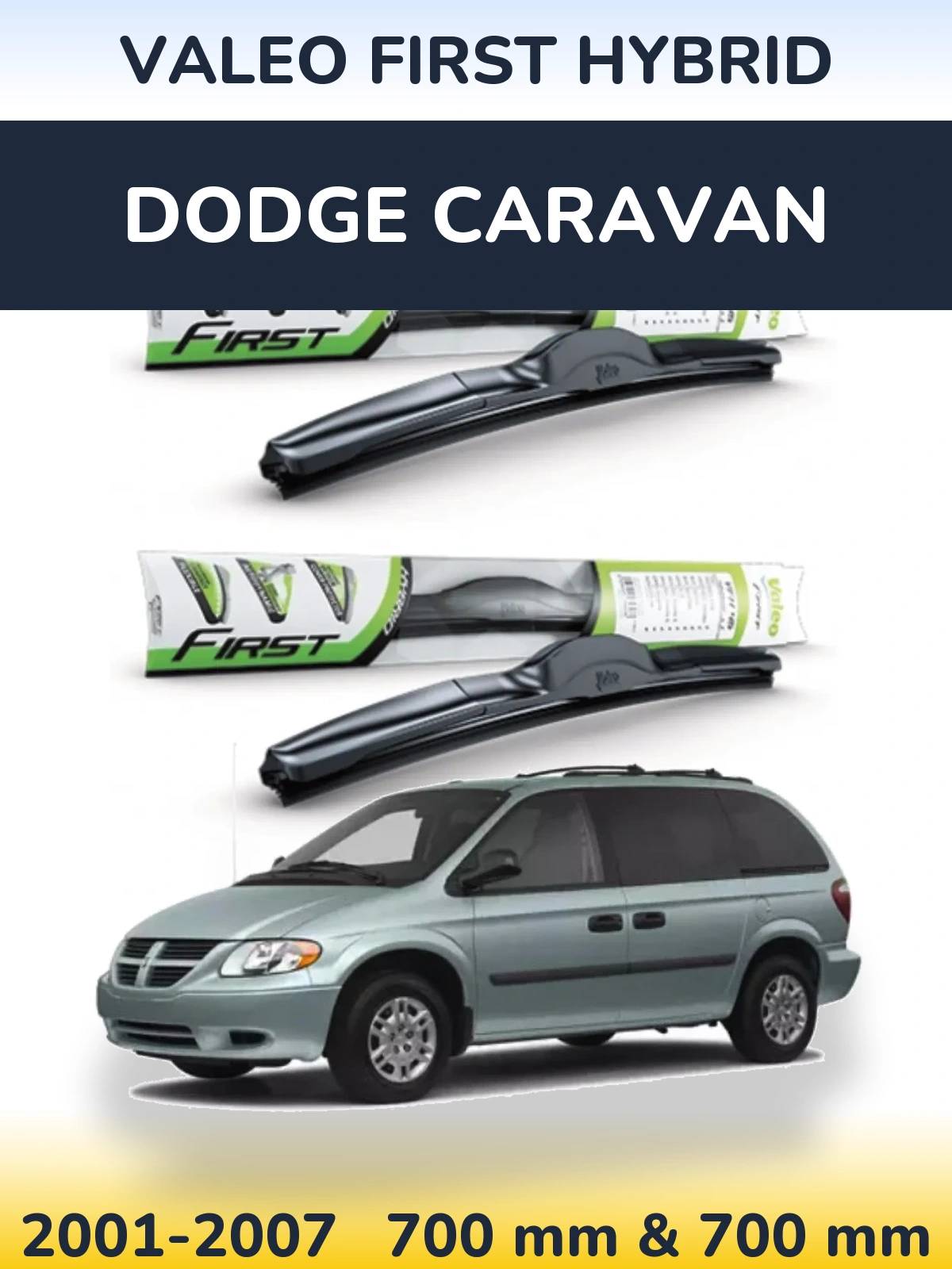 Torkarblad Valeo First Hybrid för Dodge Caravan