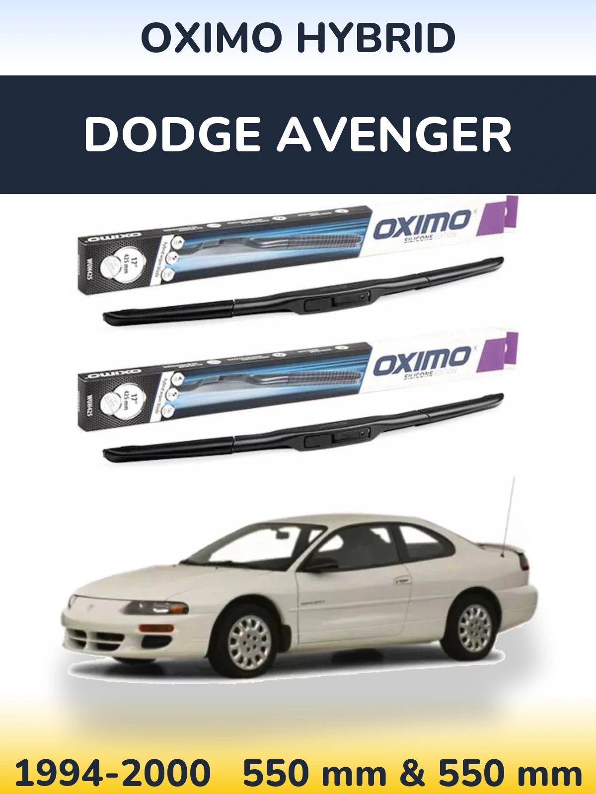 Комплект передніх щіток Oximo Hybrid 550 & 550 мм для Dodge Avenger 1994-2000