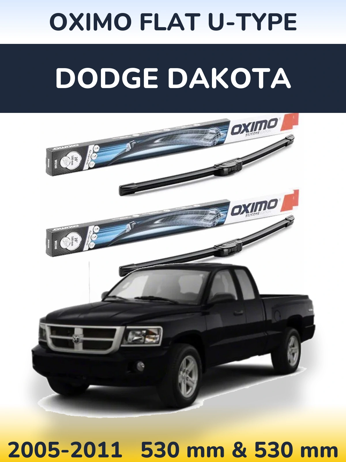 Комплект передніх щіток Oximo Flat U-type 530 & 530 мм для Dodge Dakota 2005-2011
