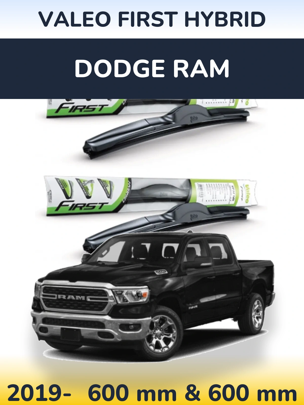 Комплект передніх щіток Valeo First Hybrid 600 & 600 мм для Dodge RAM 2019-2026