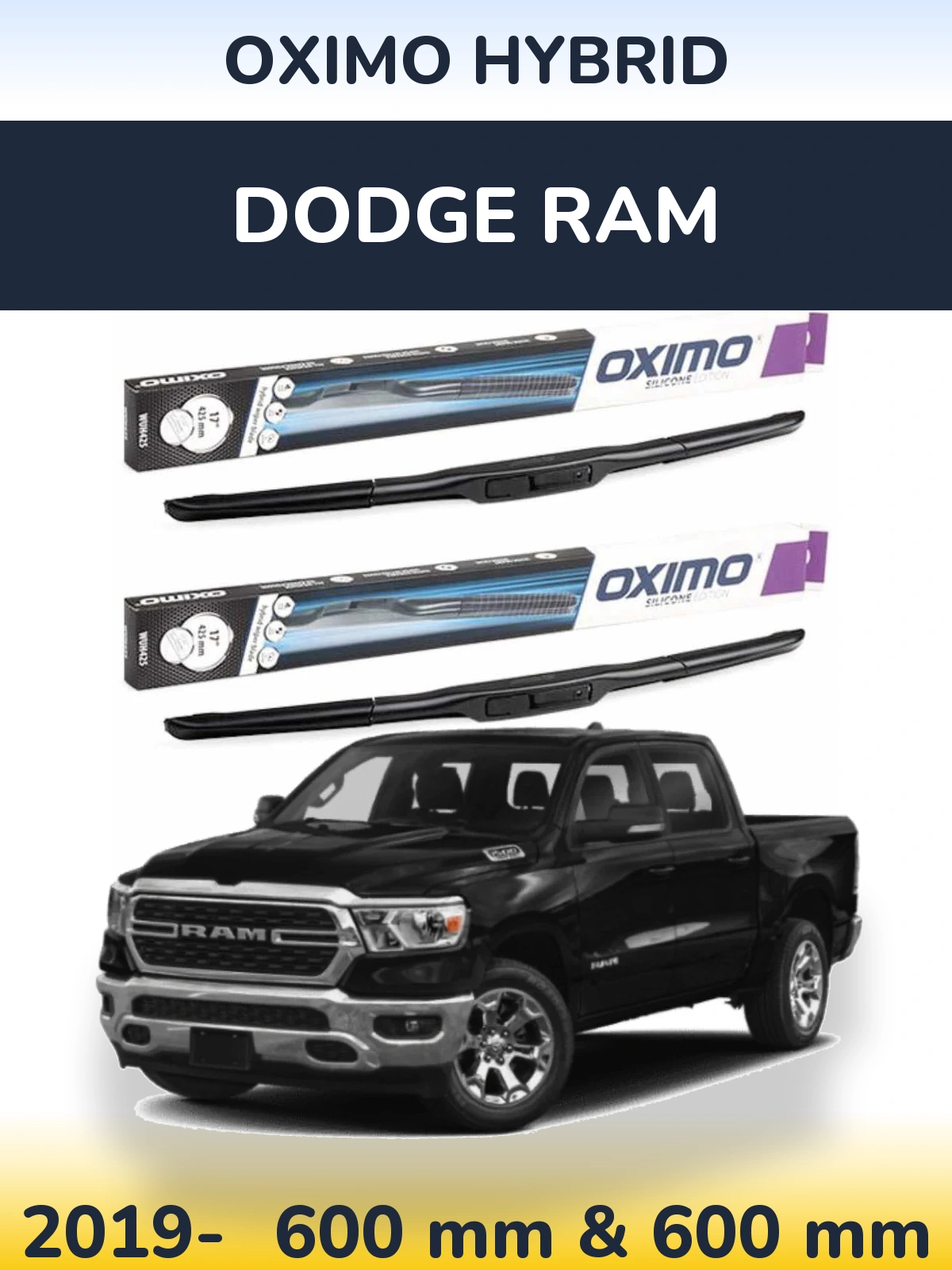 Комплект передніх щіток Oximo Hybrid 600 & 600 мм для Dodge RAM 2019-2026