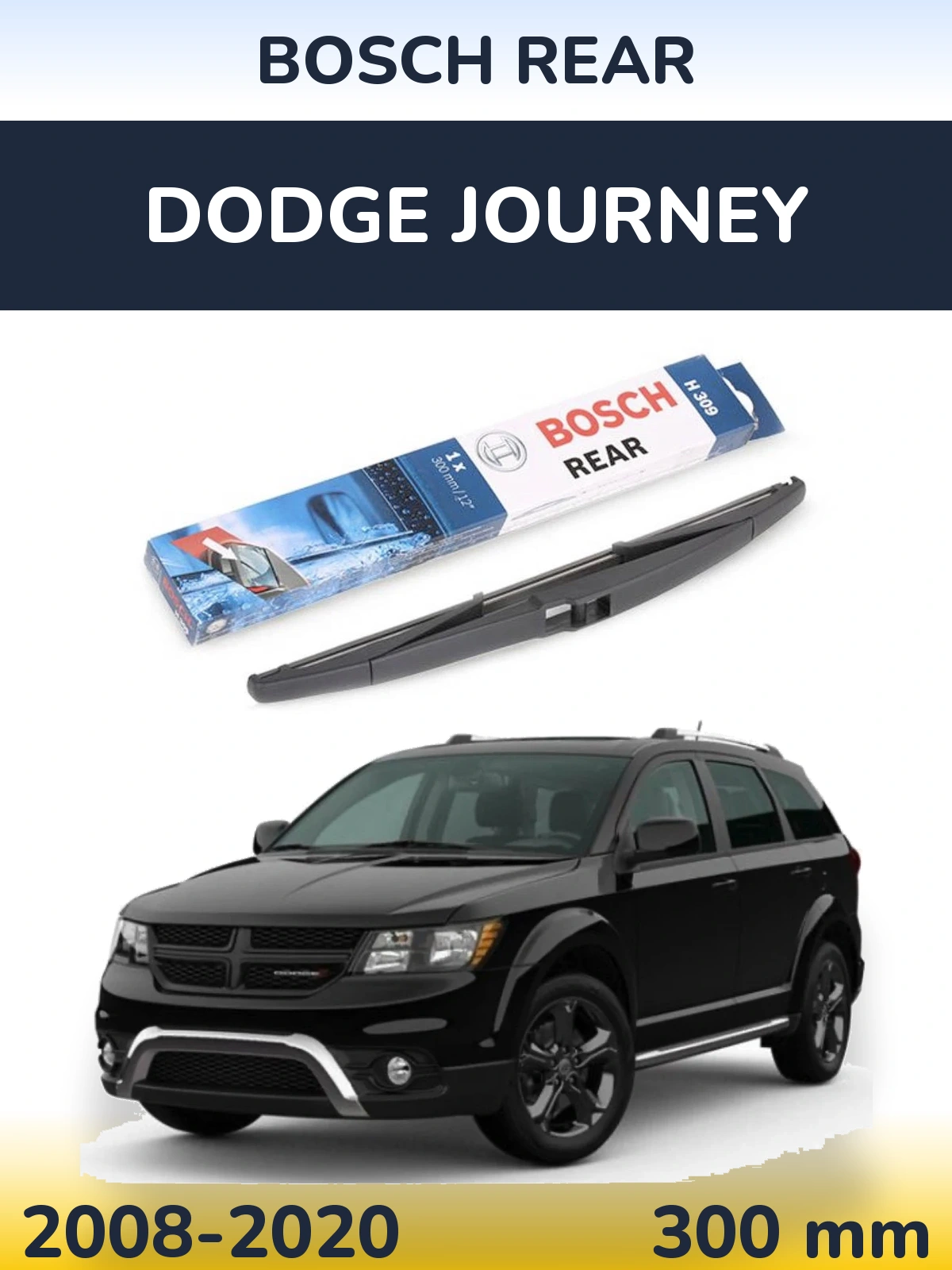 Torkarblad BOSCH Rear för Dodge Journey